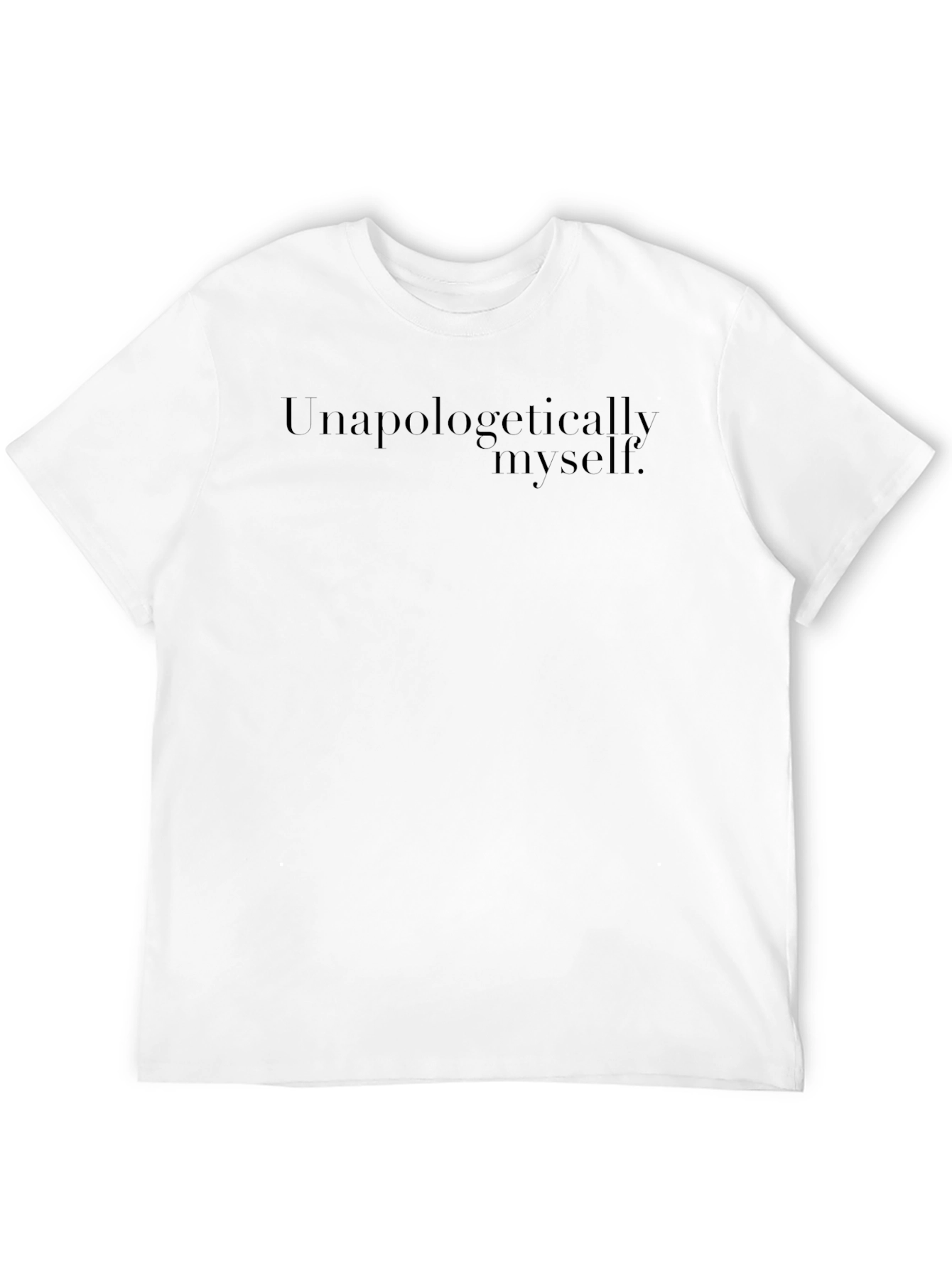 Unapologetically Myself Black T-Shirt - Casual Comfort