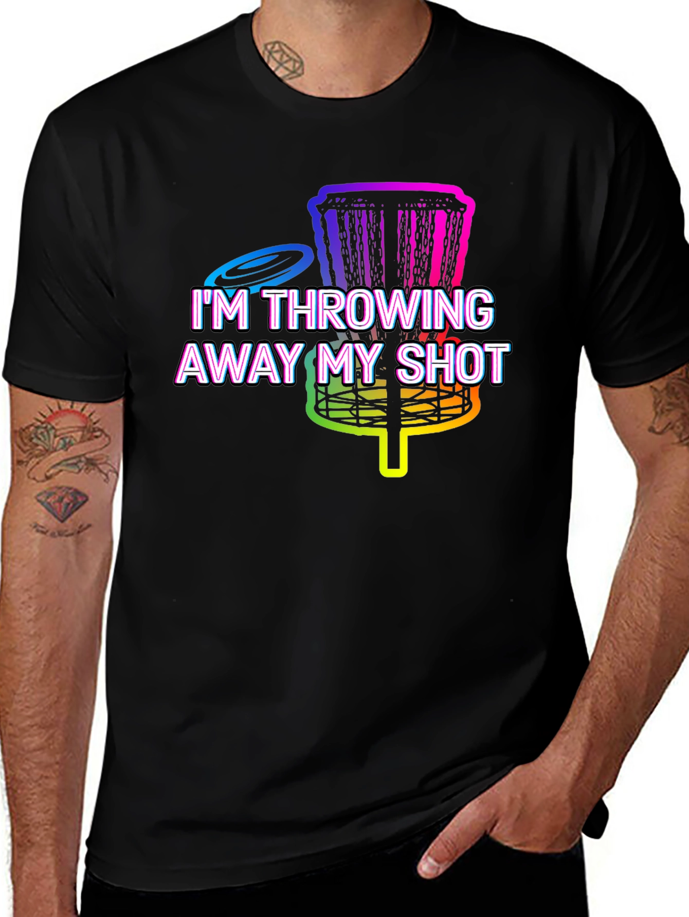 Im Throwing Away My Shot Disc Golf T-Shirt