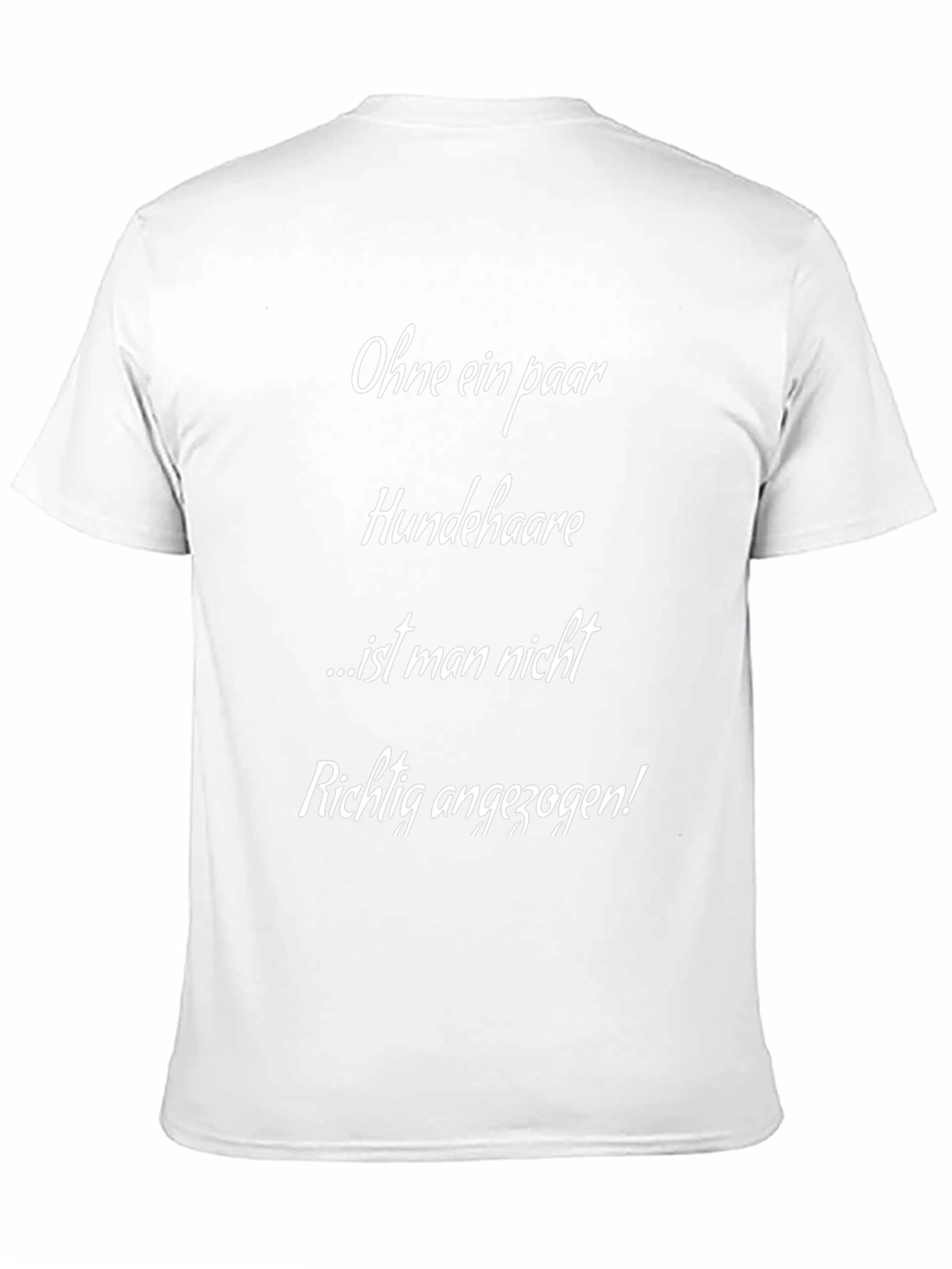 Dog Hair Lover T-Shirt - Funny German Quote Tee
