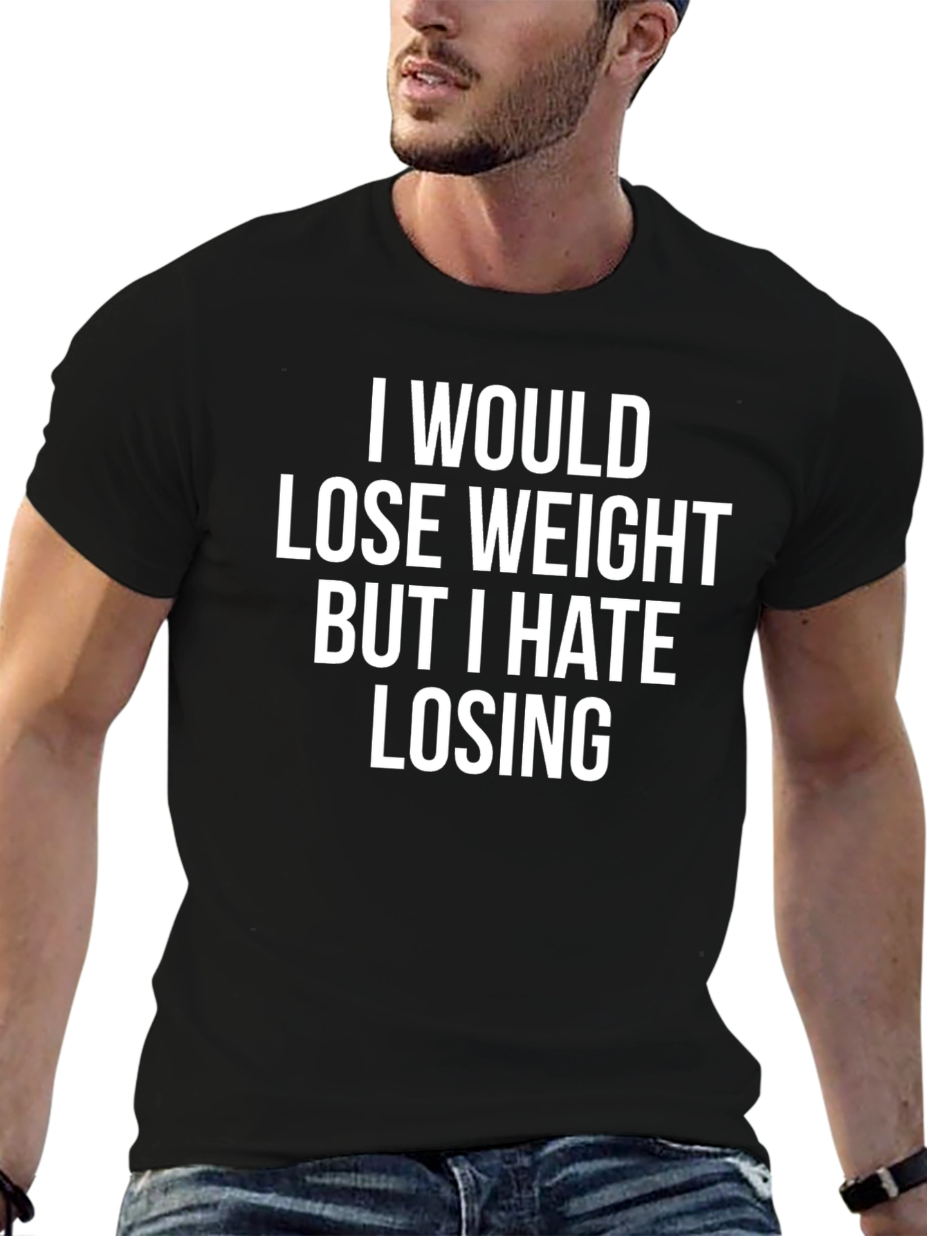 Funny Weight Loss T-Shirt - I Hate Losing!