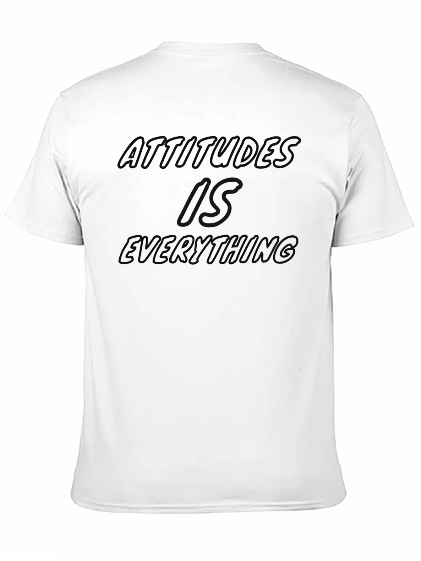 Attitude is Everything Black T-Shirt