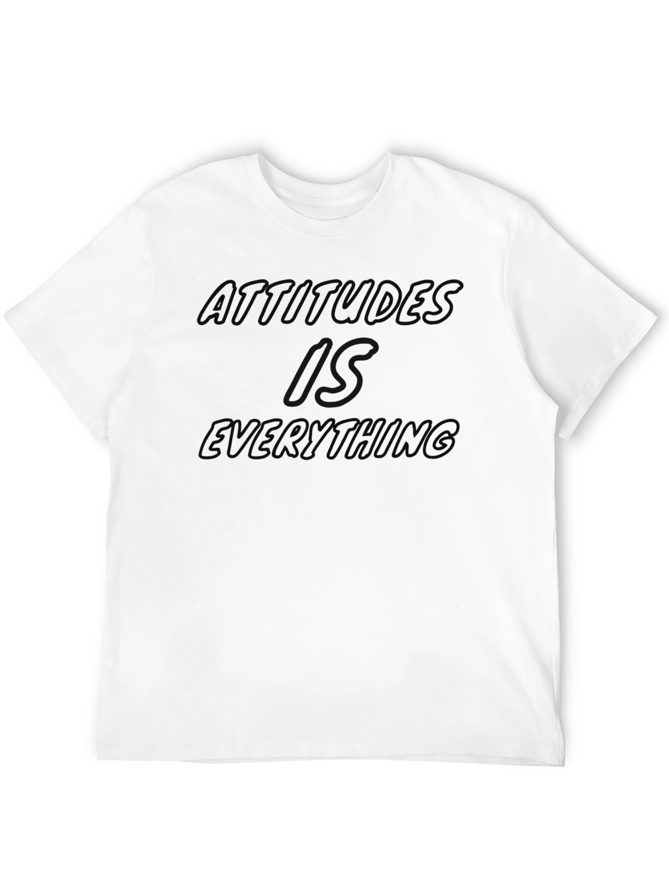 Attitude is Everything Black T-Shirt
