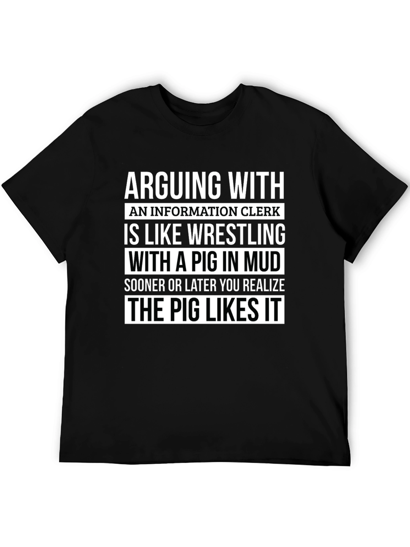 Arguing with an Information Clerk T-Shirt