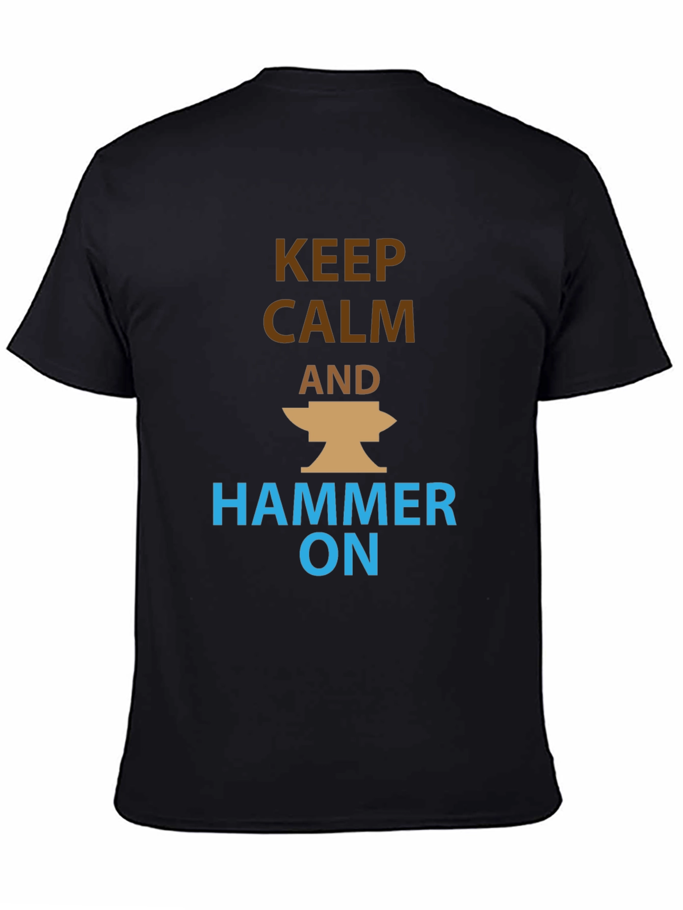 Keep Calm and Hammer On Black T-Shirt