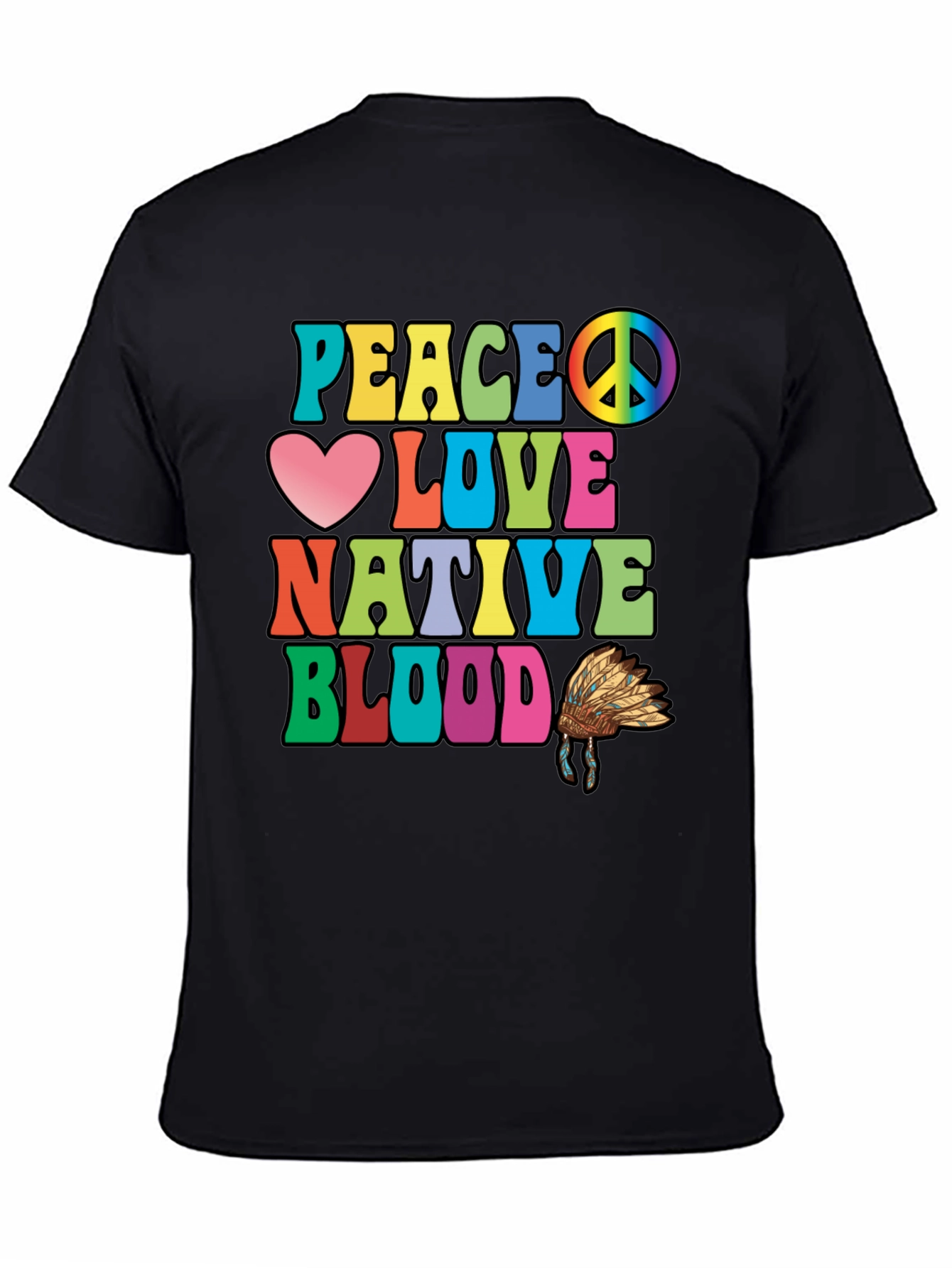 Peace Love Native Blood T-Shirt