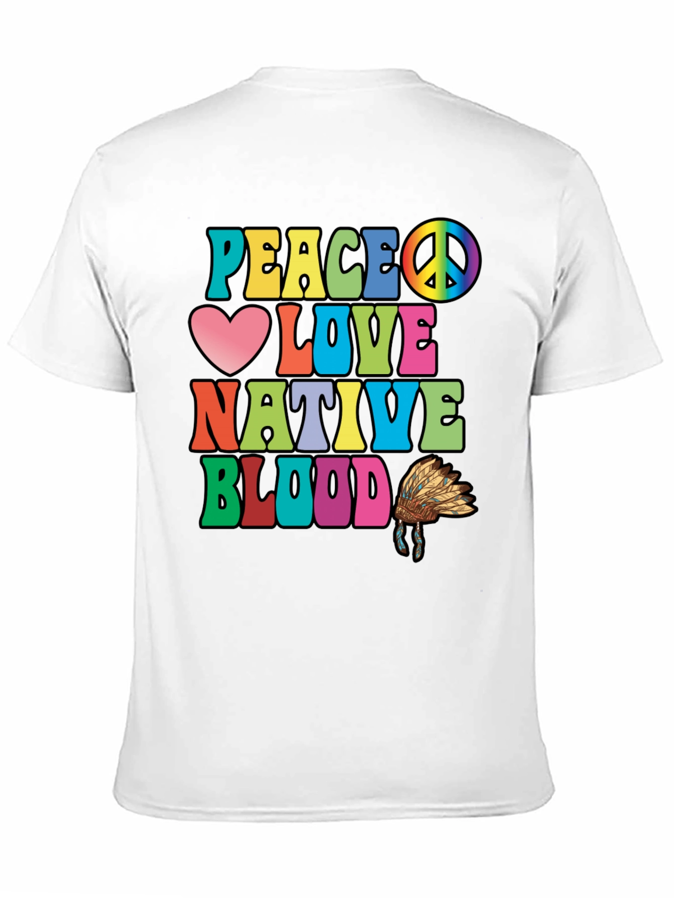 Peace Love Native Blood T-Shirt
