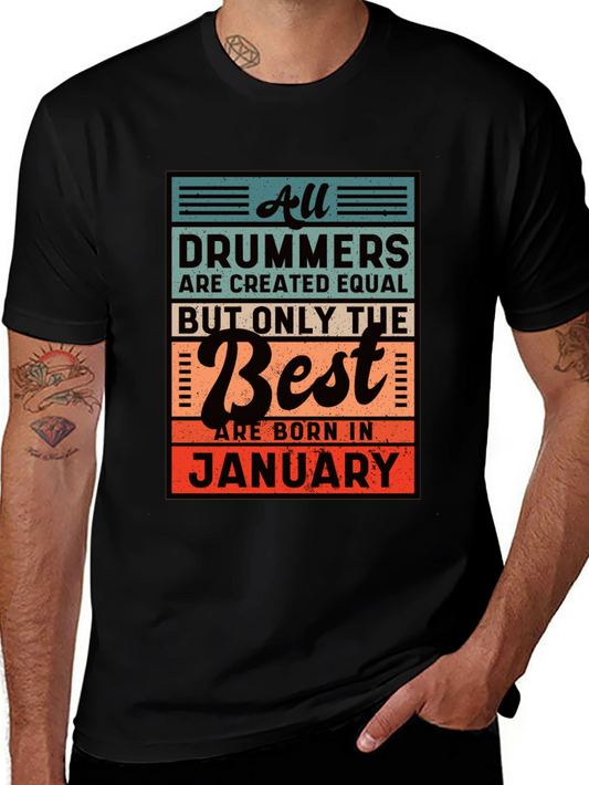 Drummers Born in January Black T-Shirt