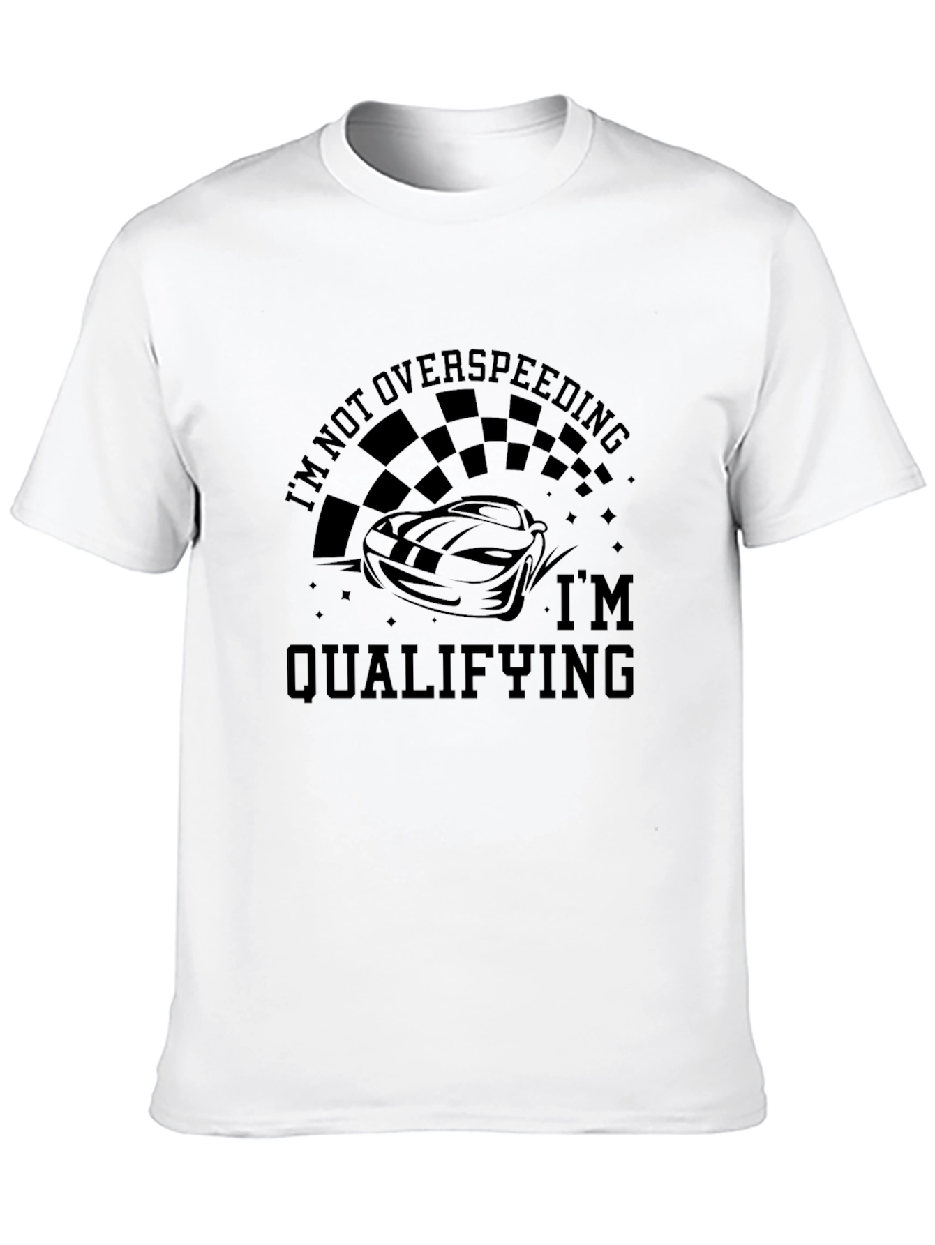 Im Not Overspeeding Im Qualifying Funny Car Racing T-Shirt