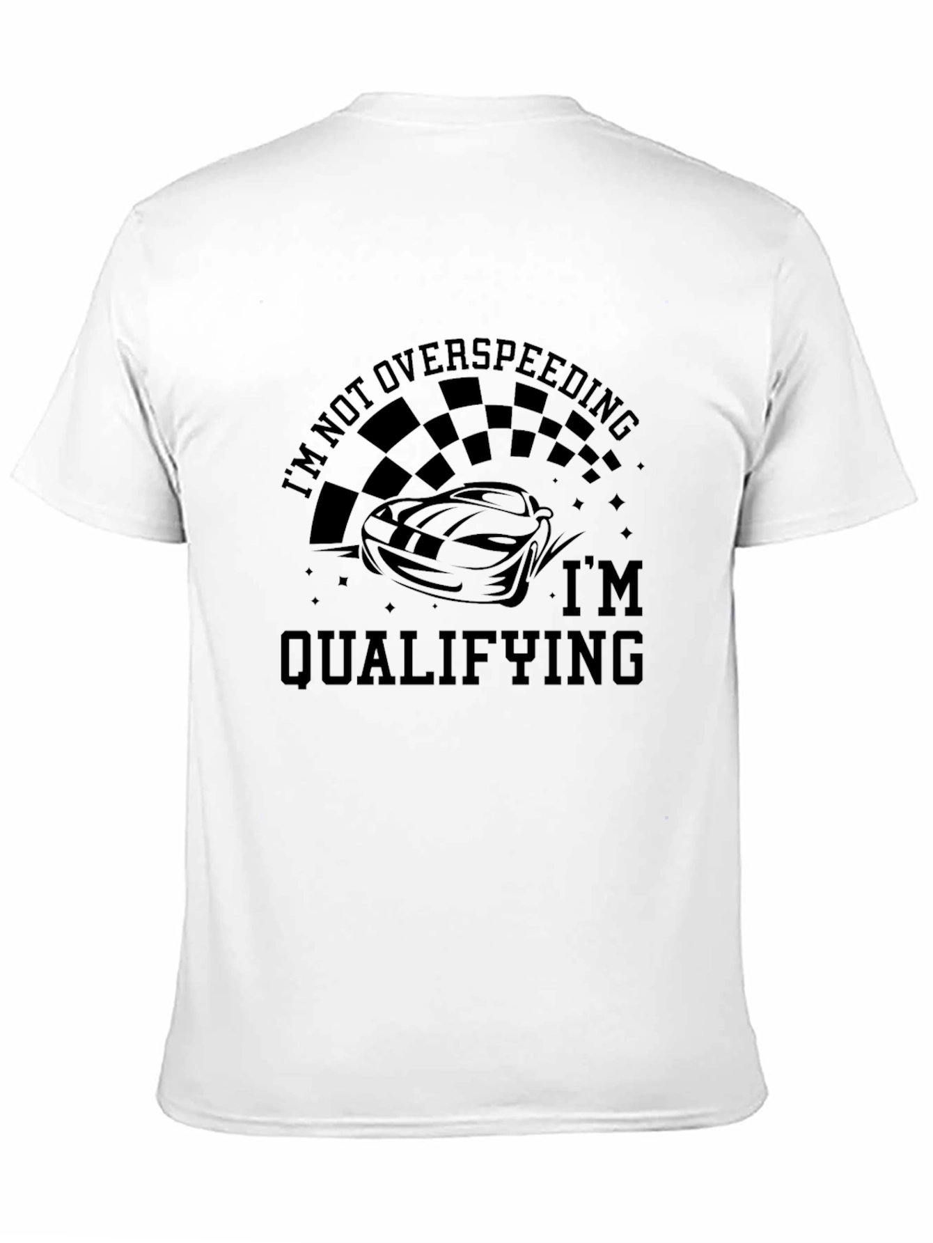 Im Not Overspeeding Im Qualifying Funny Car Racing T-Shirt