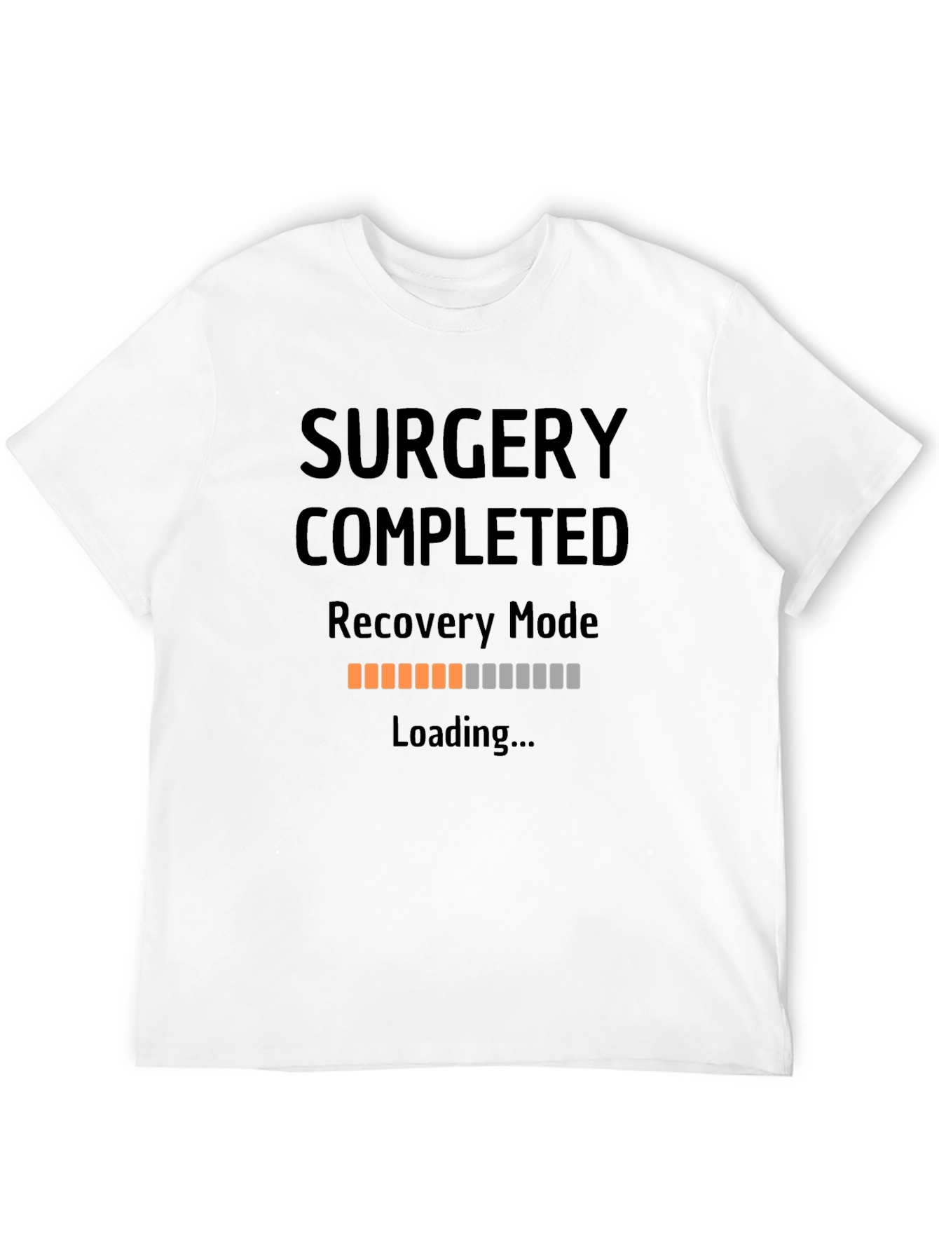 Surgery Recovery Mode Loading T-Shirt