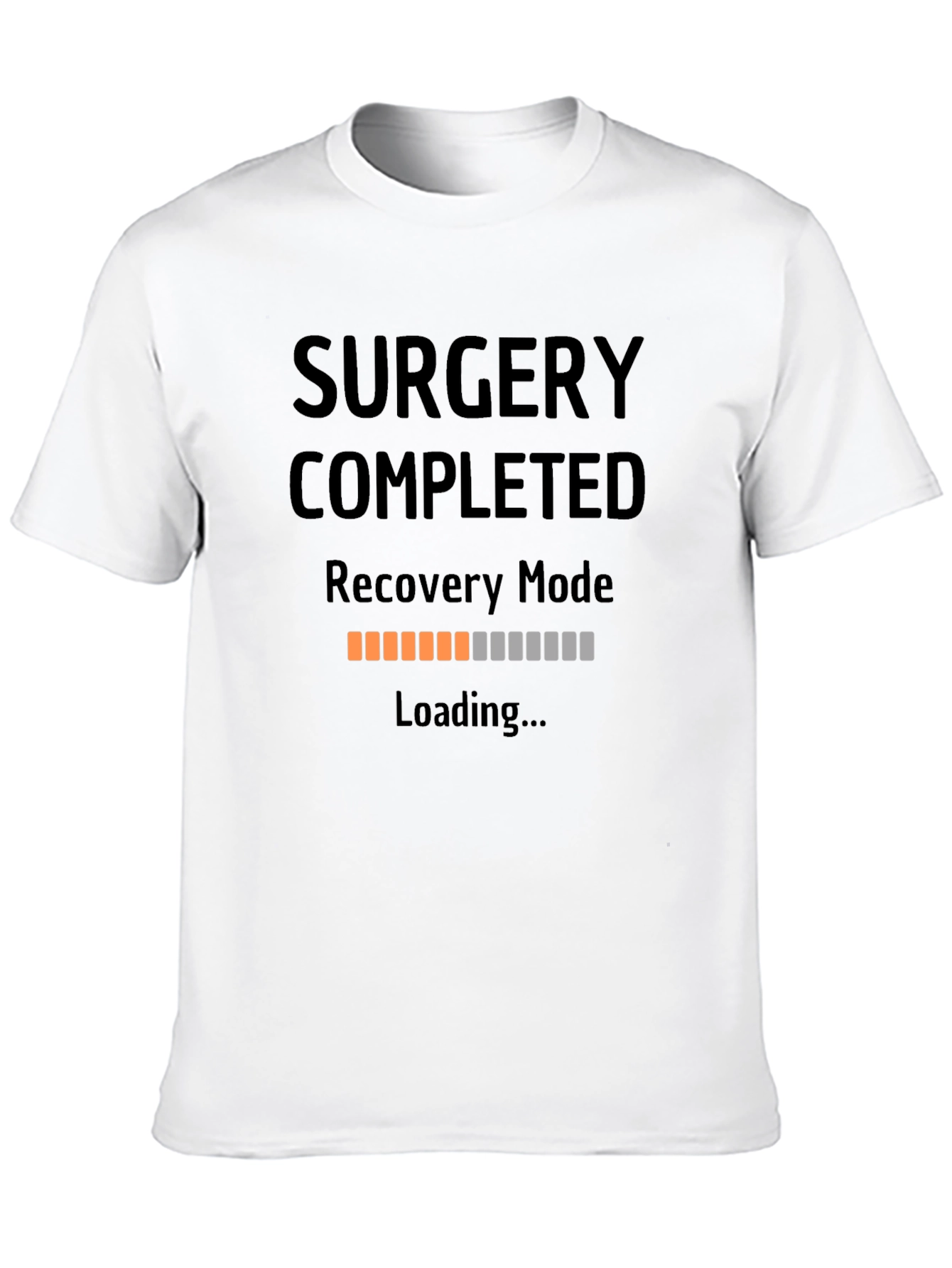 Surgery Recovery Mode Loading T-Shirt