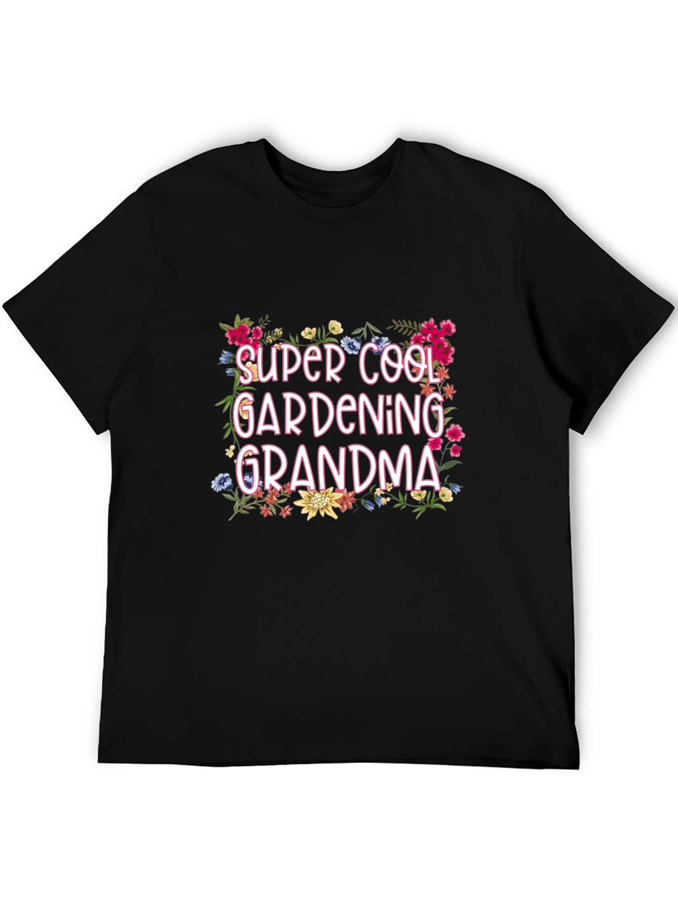 Super Cool Gardening Grandma Floral Graphic T-Shirt