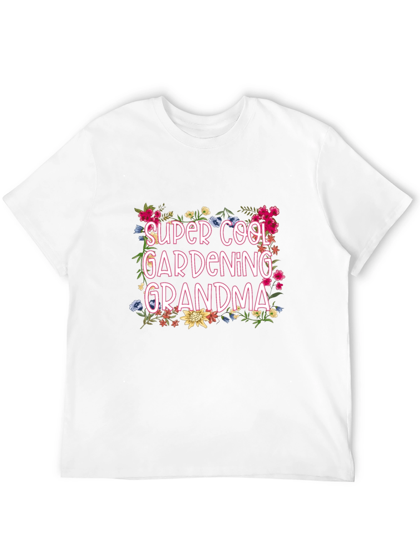 Super Cool Gardening Grandma Floral Graphic T-Shirt