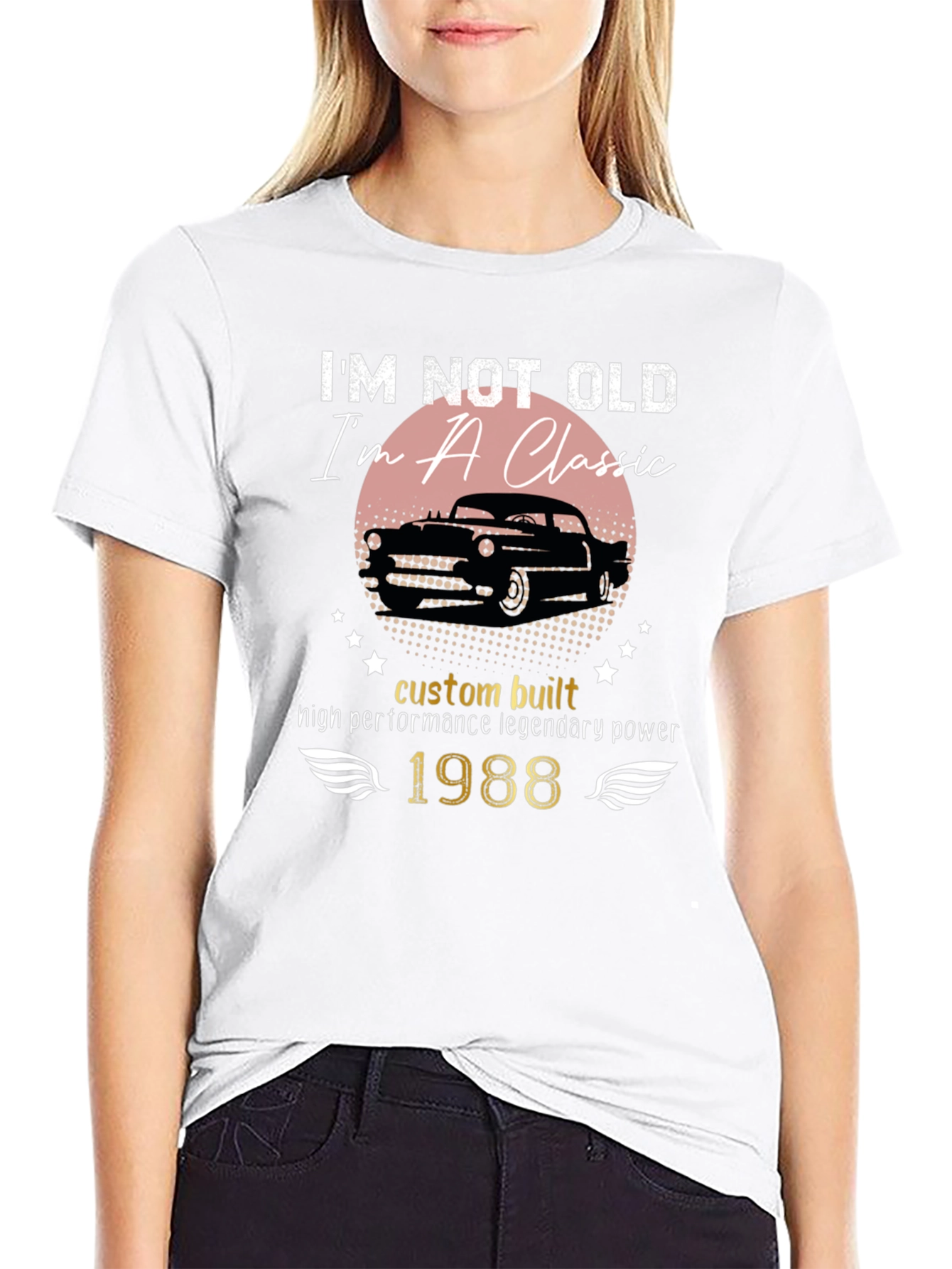 Im Not Old Im A Classic - 1988 T-Shirt