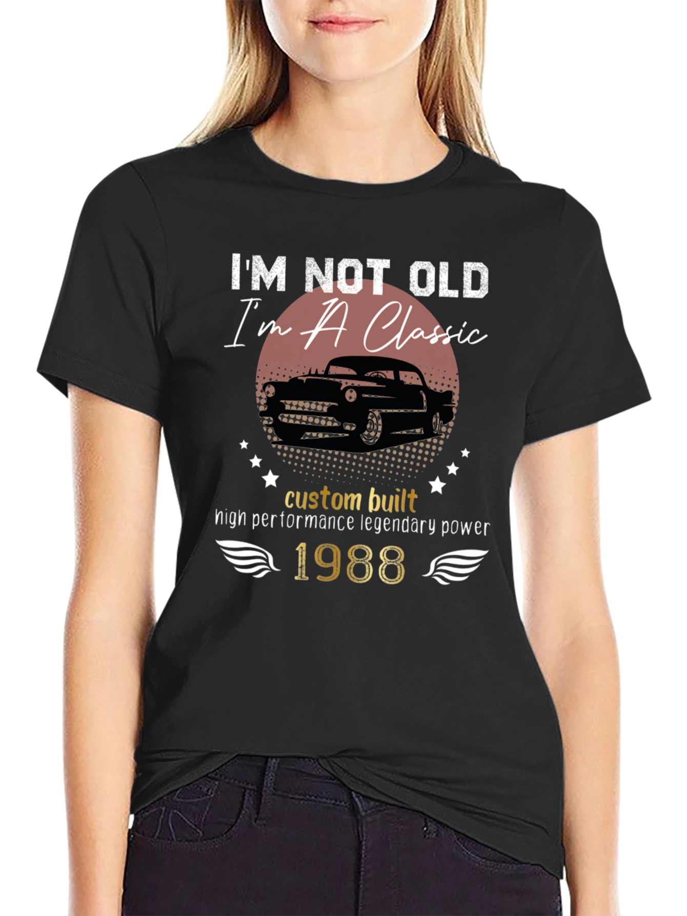 Im Not Old Im A Classic - 1988 T-Shirt