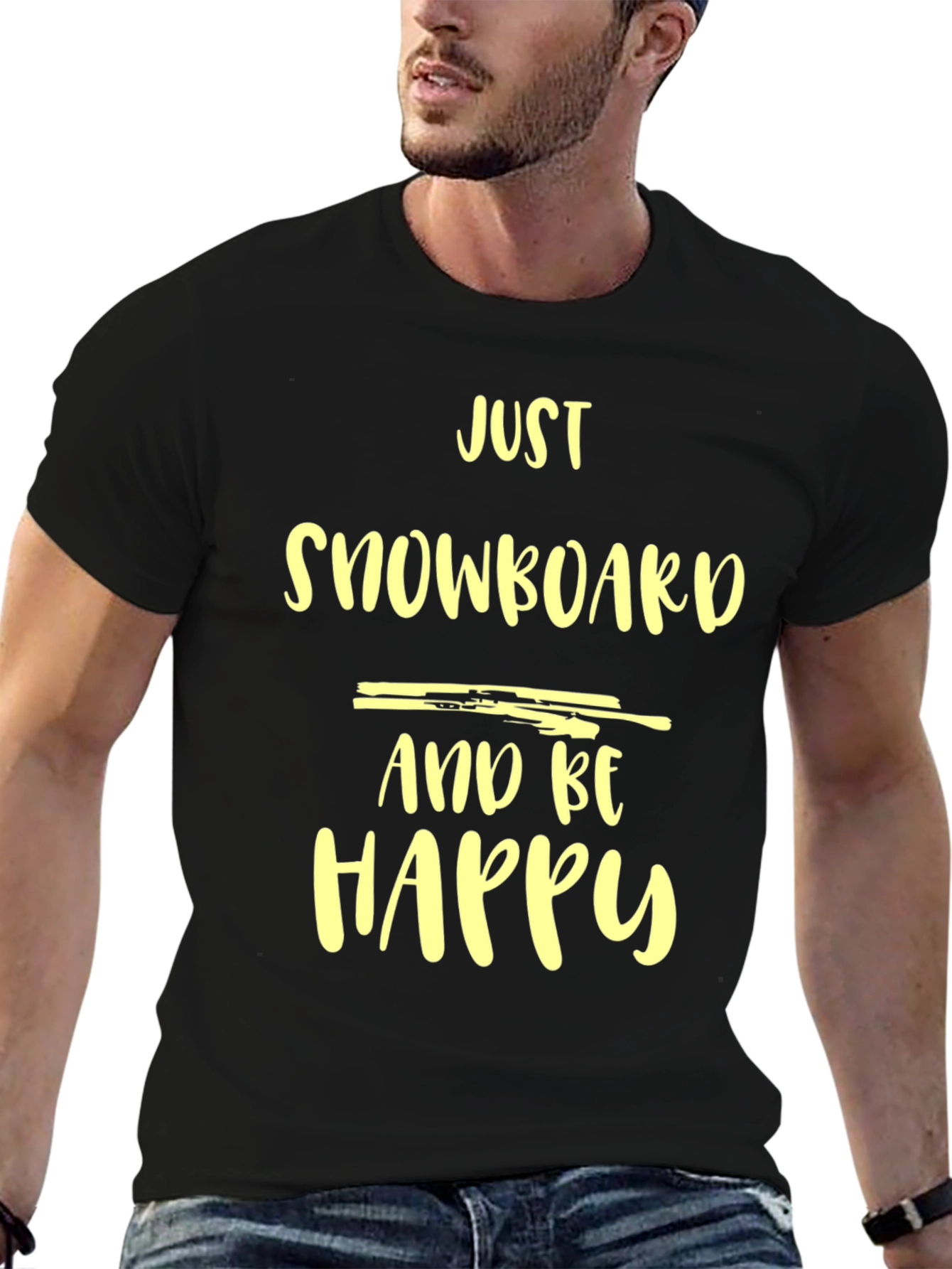 Just Snowboard & Be Happy Graphic T-Shirt