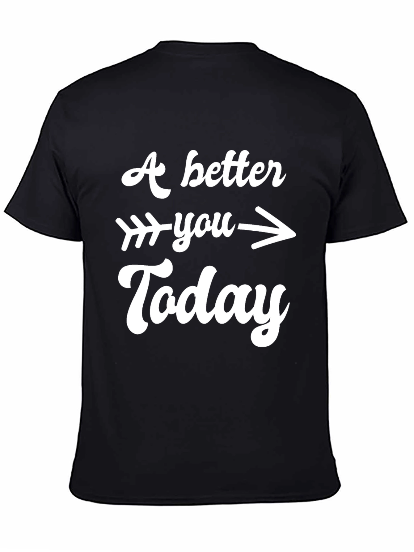 A Better You Today Graphic Tee