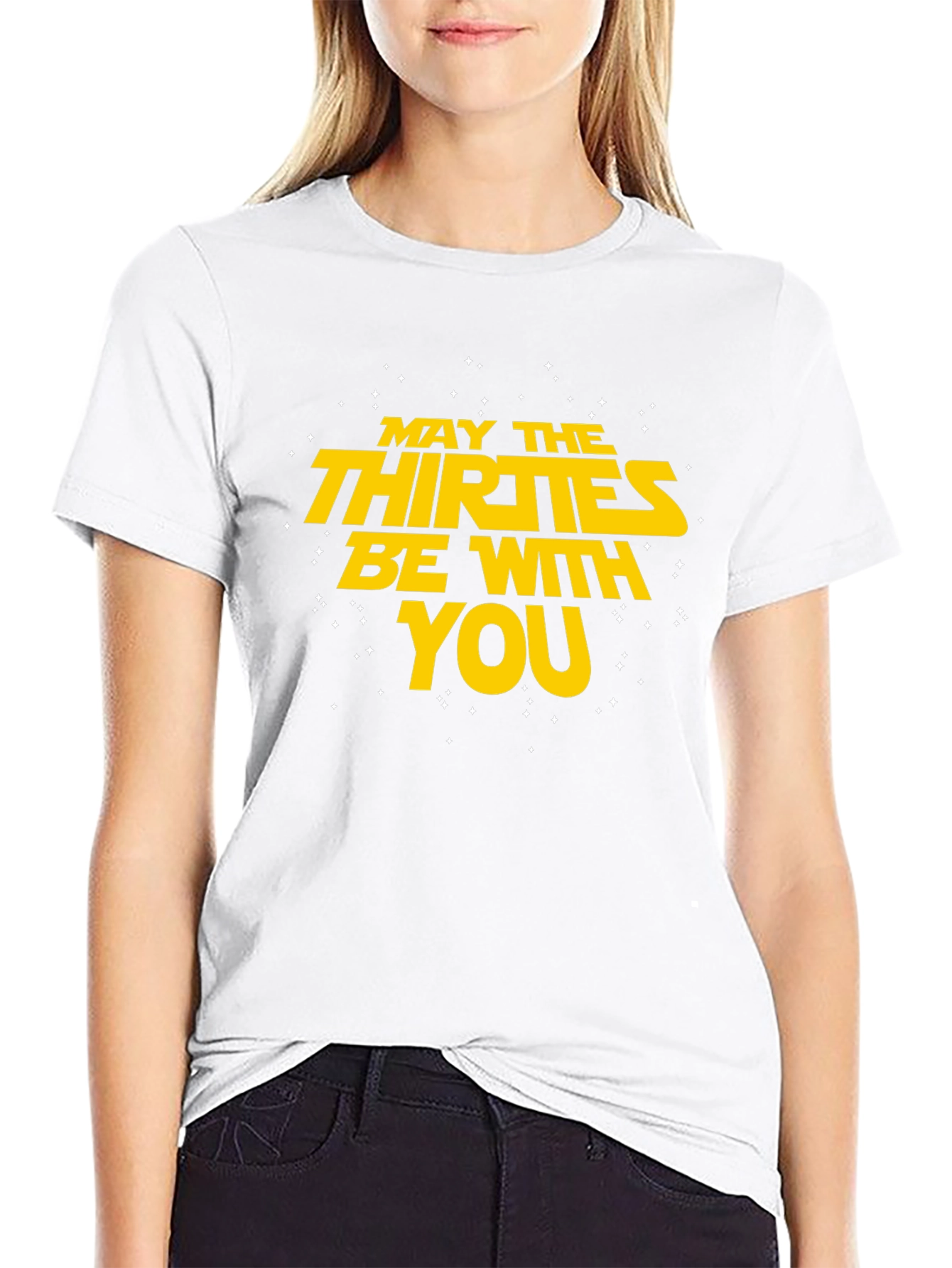 May The Thirties Be With You T-Shirt