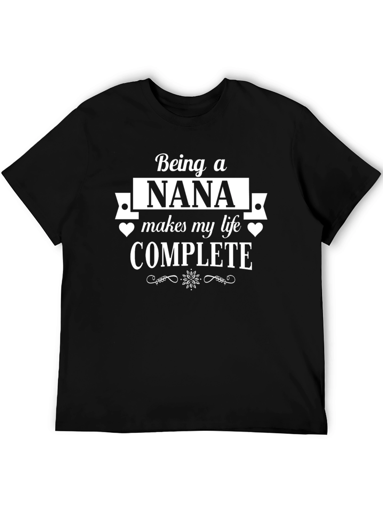 Nana Life Complete T-Shirt