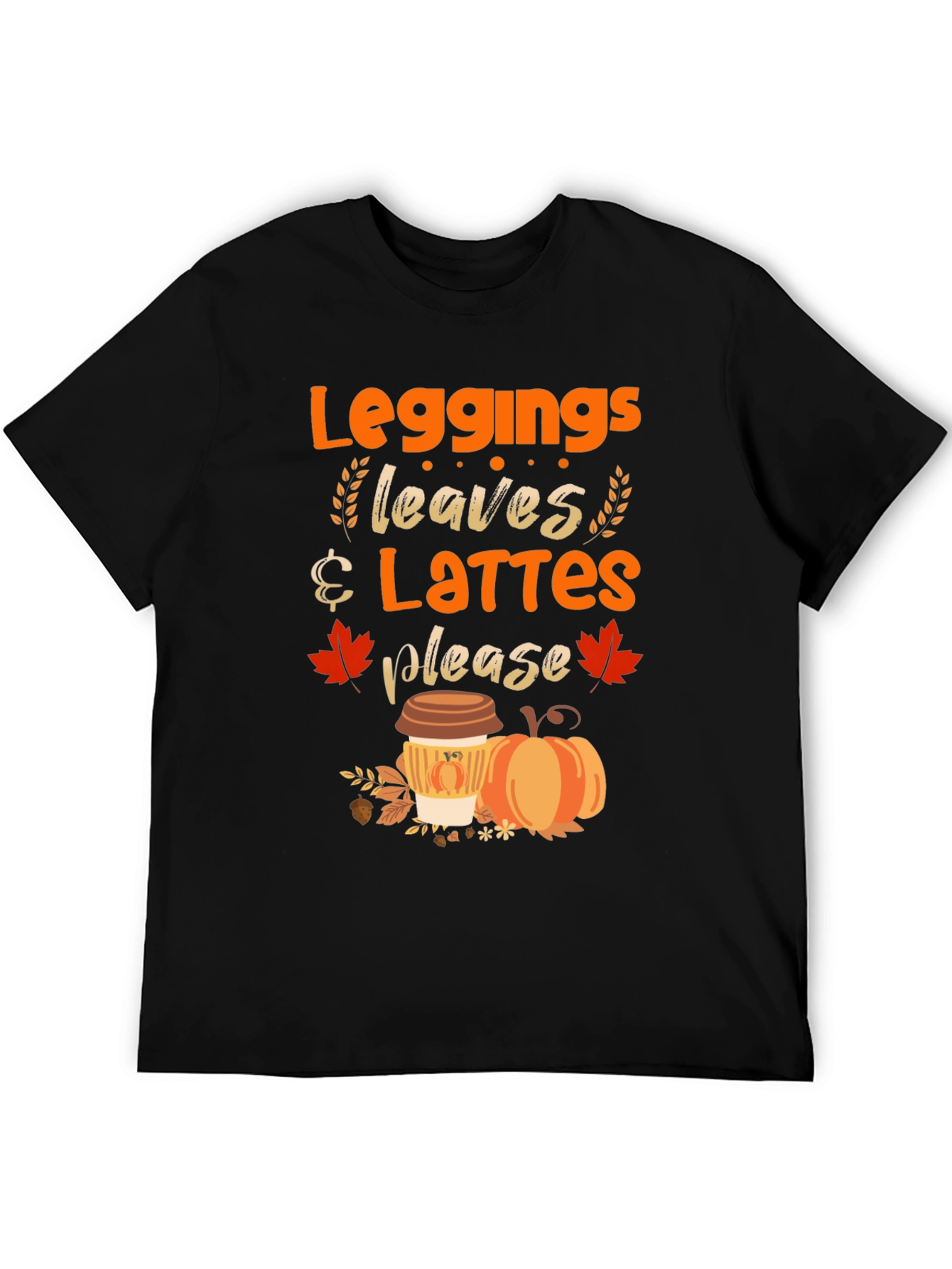 Leggings Leaves Lattes Please T-Shirt