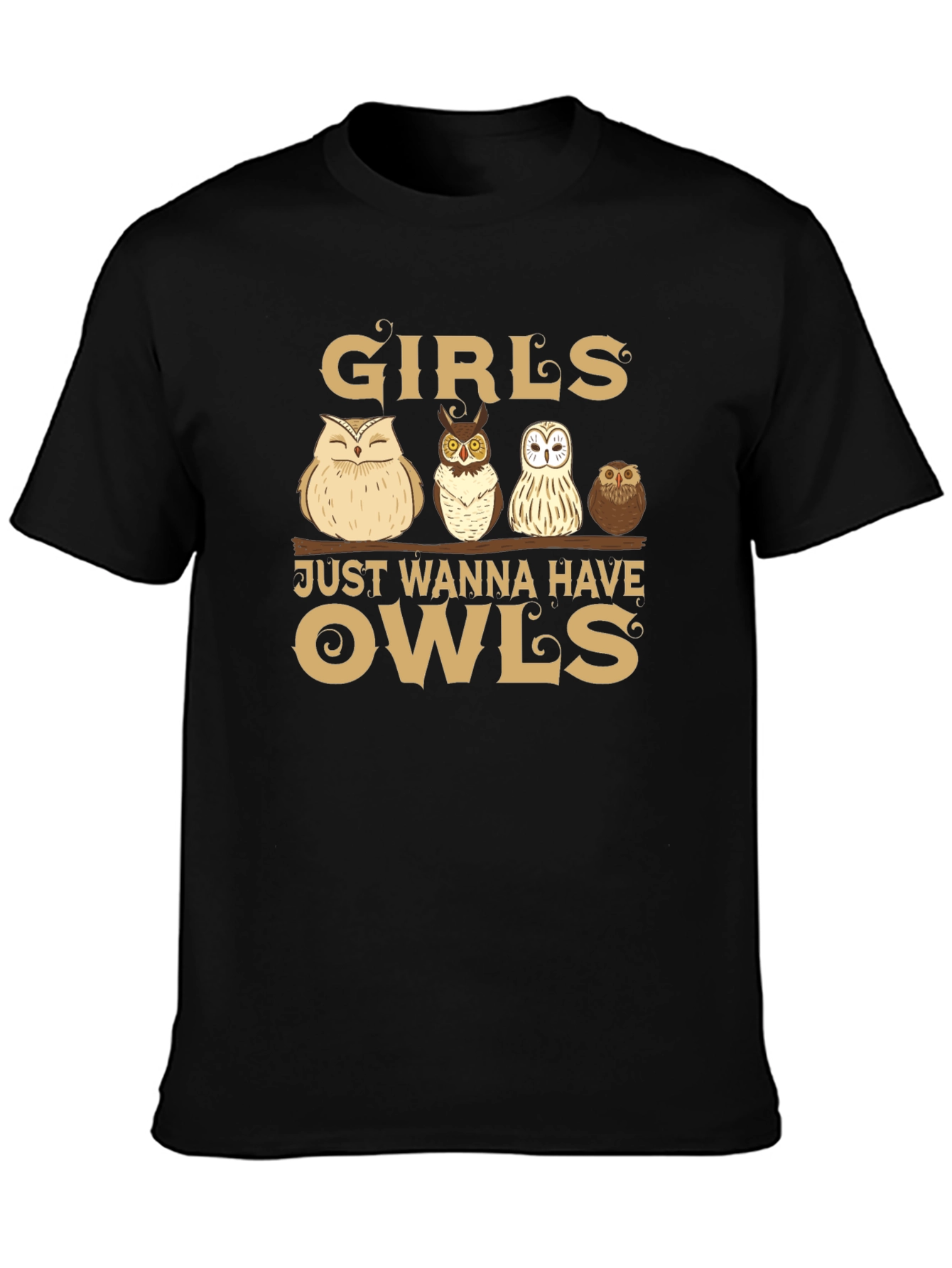 Girls Just Wanna Have Owls T-Shirt