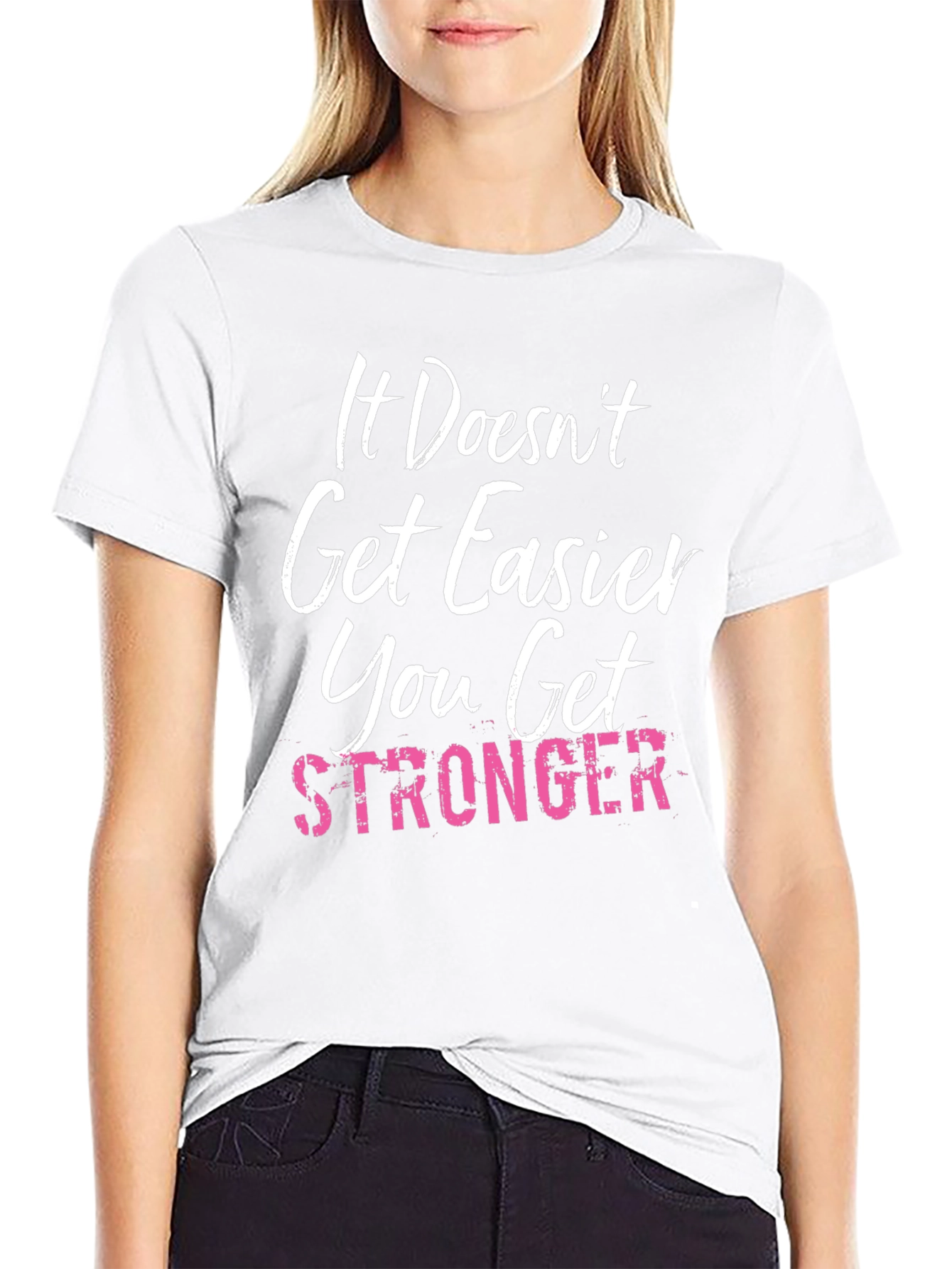 It Doesnt Get Easier T-Shirt