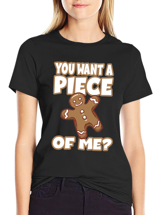 Funny Gingerbread Man Piece of Me Graphic Tee