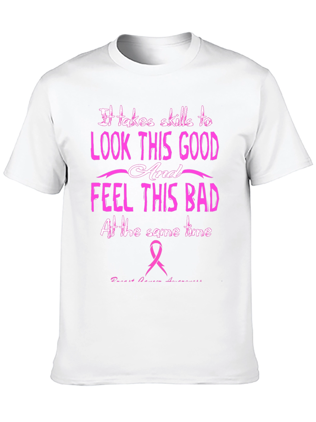 Skills to Look Good T-Shirt