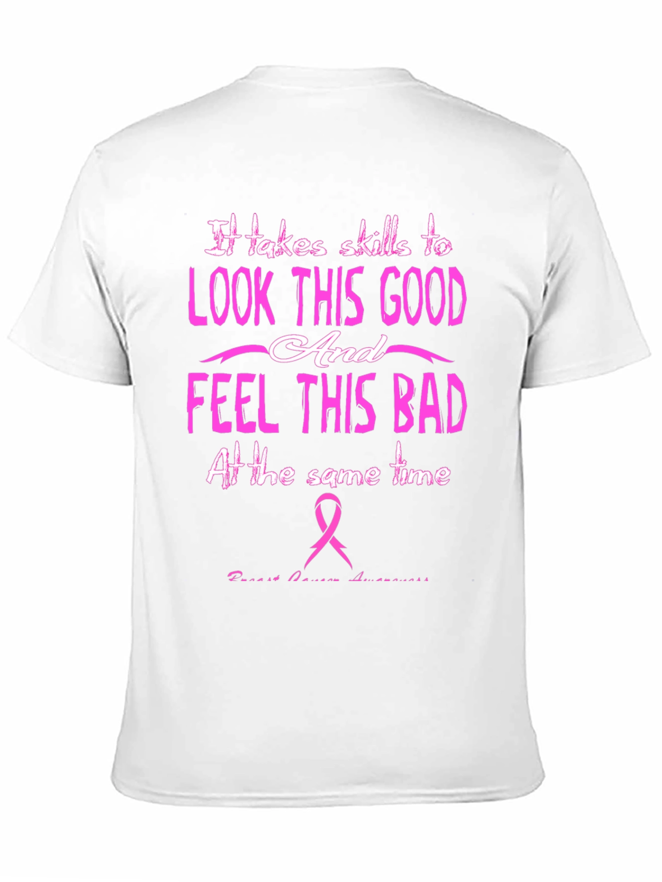 Skills to Look Good T-Shirt