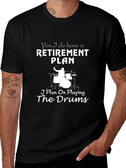Retirement Plan Drummer T-Shirt - Funny Music Lover Gift