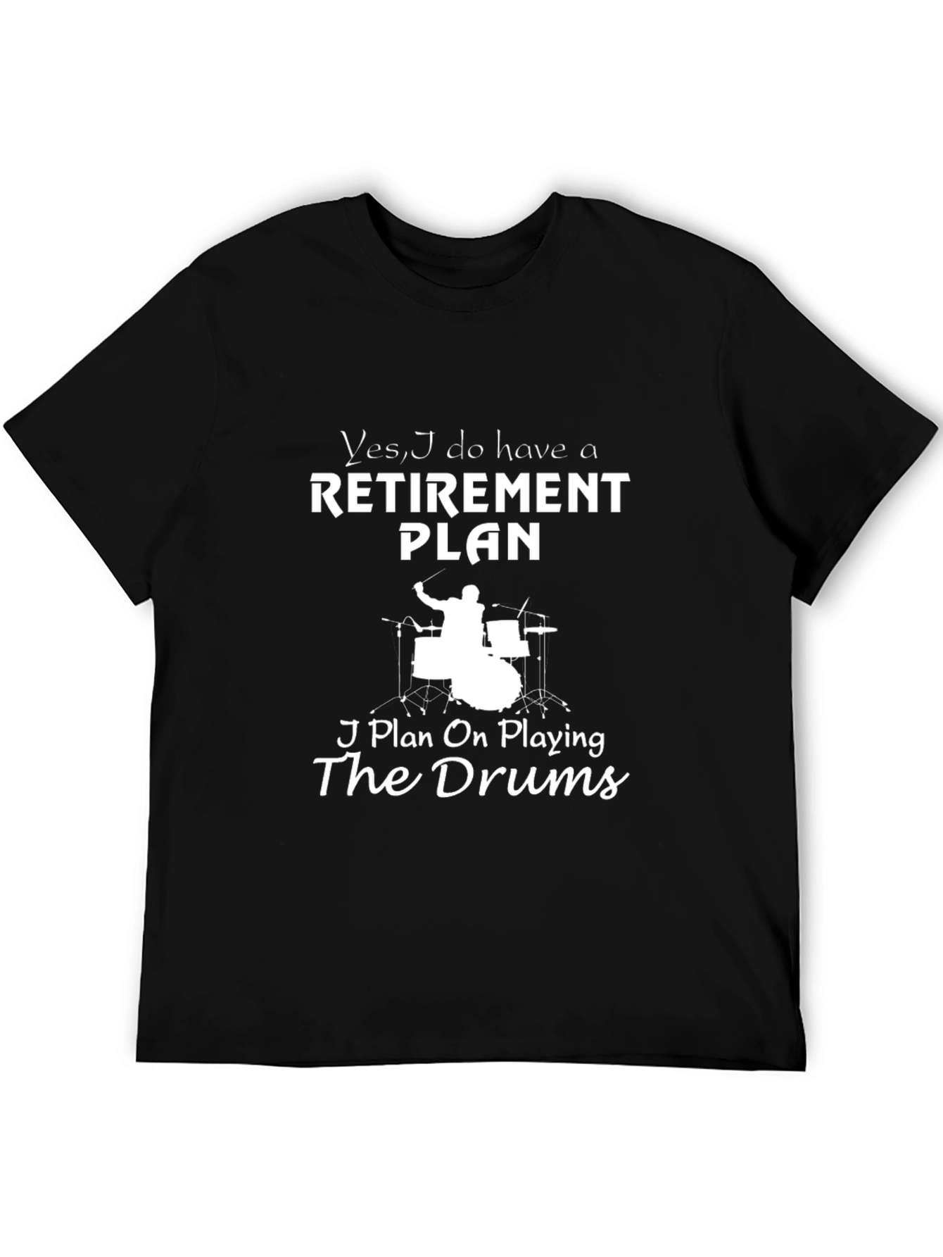 Retirement Plan Drummer T-Shirt - Funny Music Lover Gift