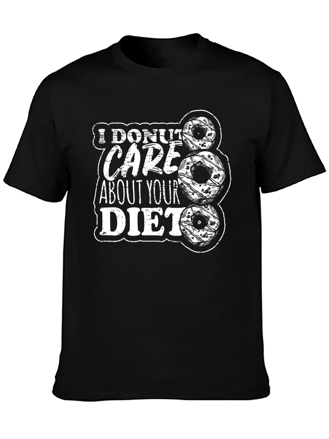I Donut Care About Your Diet Graphic Tee