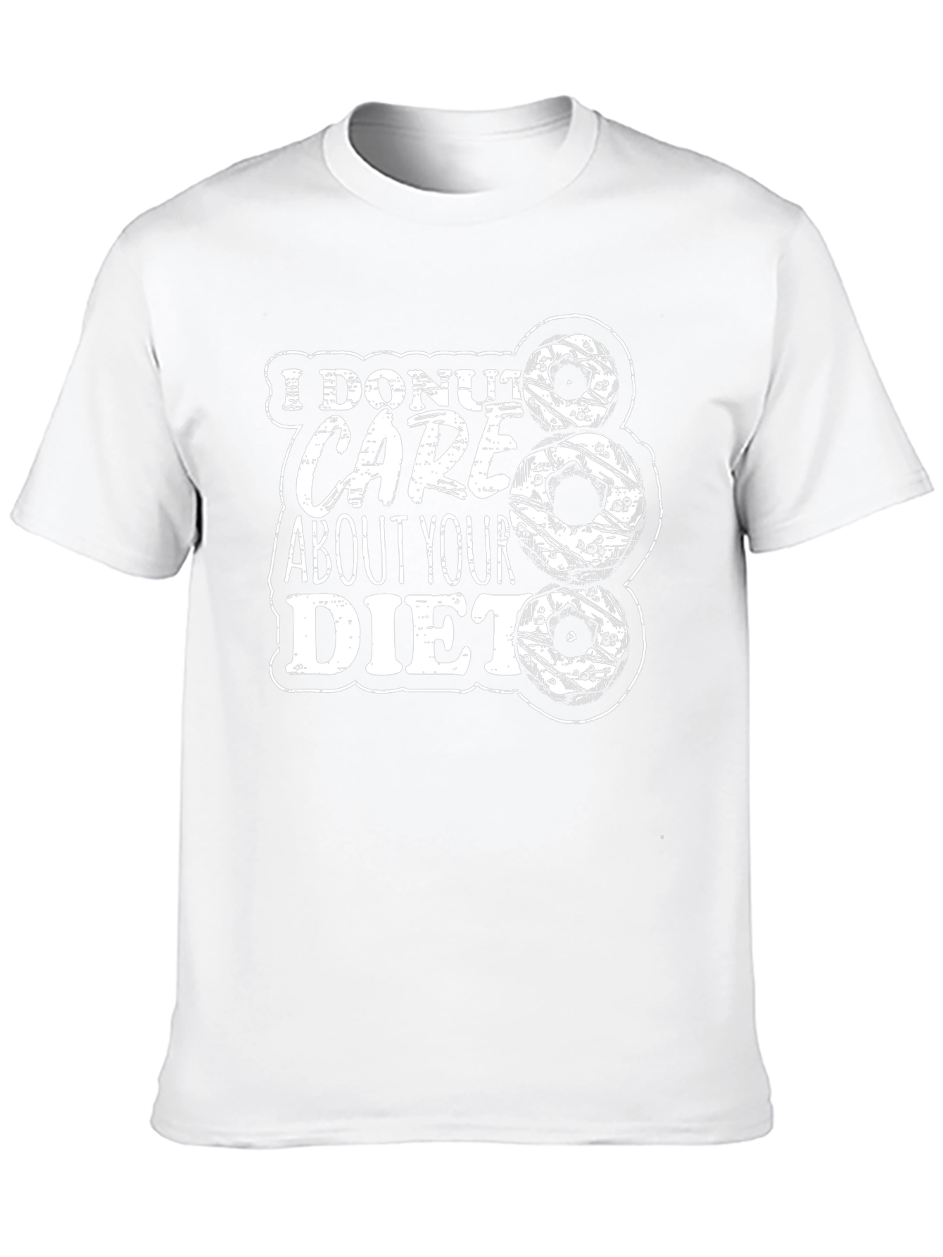 I Donut Care About Your Diet Graphic Tee