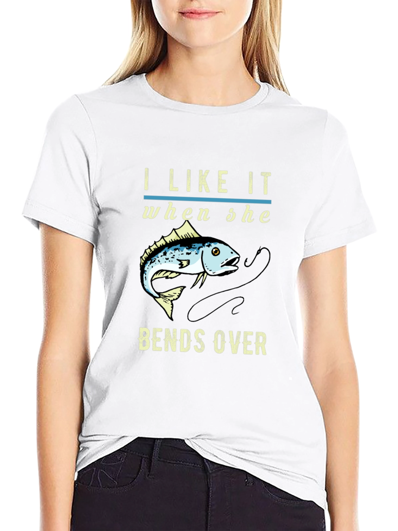 I Like it When She Bends Over Fishing T-Shirt
