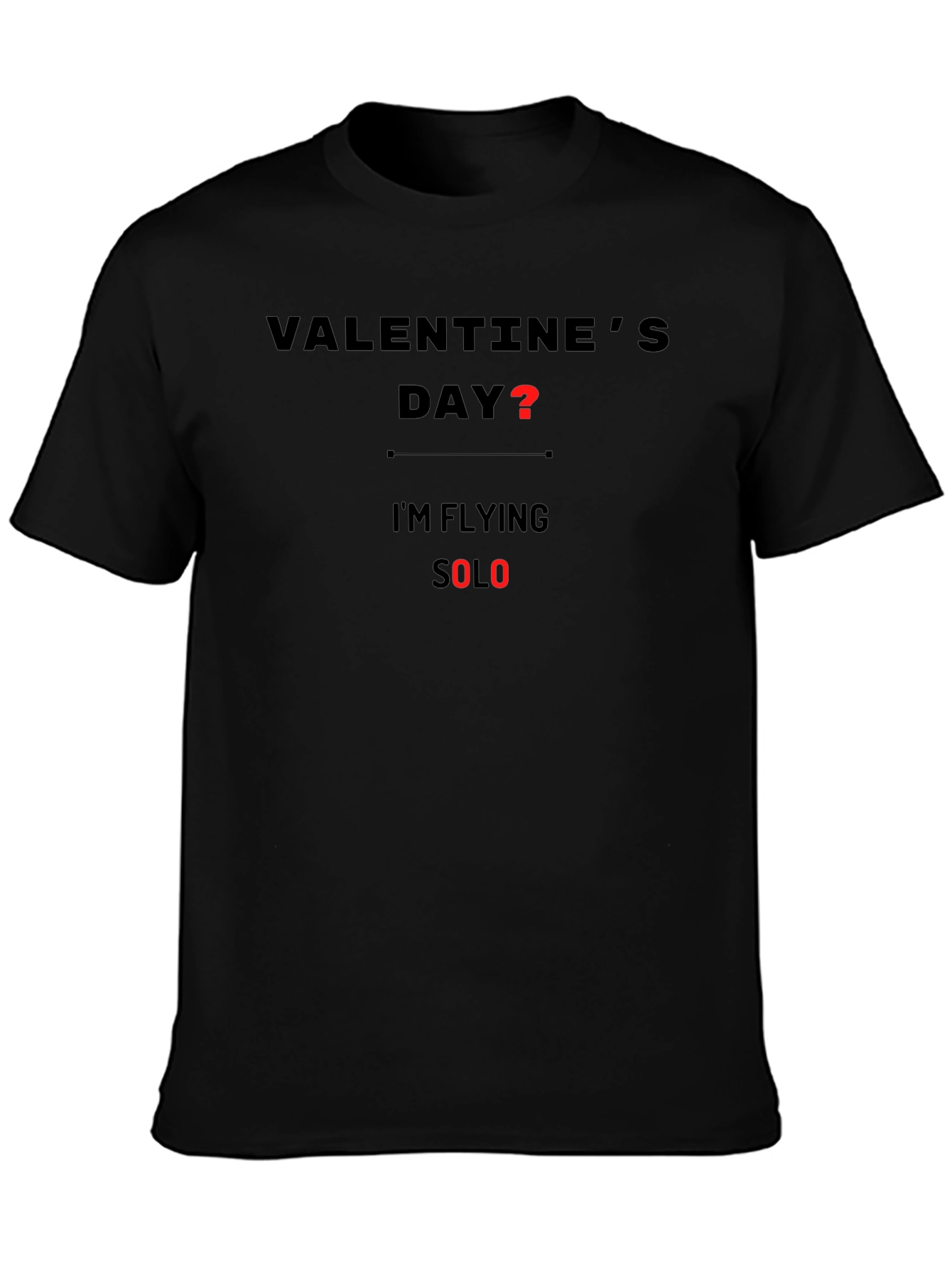 Valentines Day? Flying Solo Graphic Tee