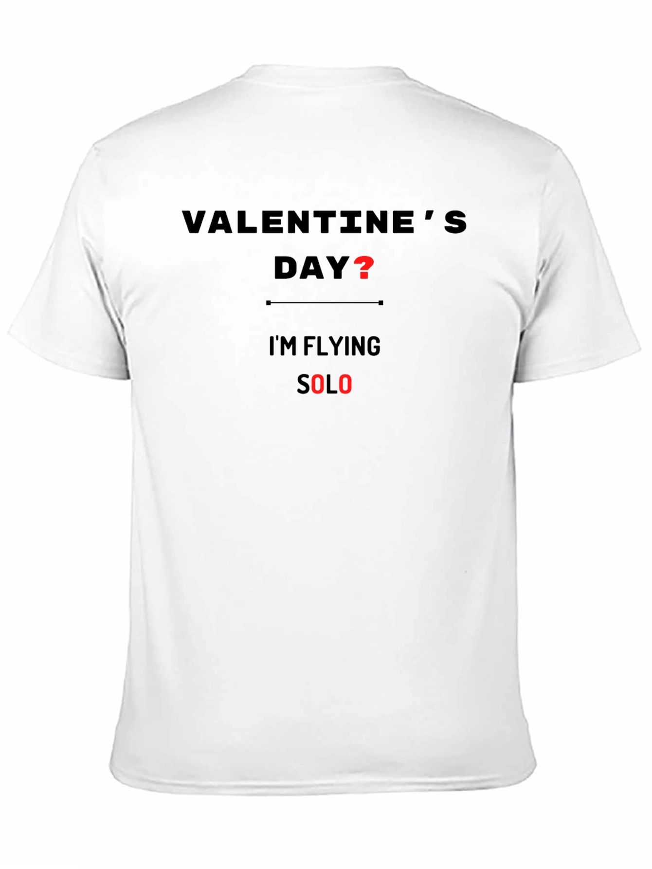 Valentines Day? Flying Solo Graphic Tee
