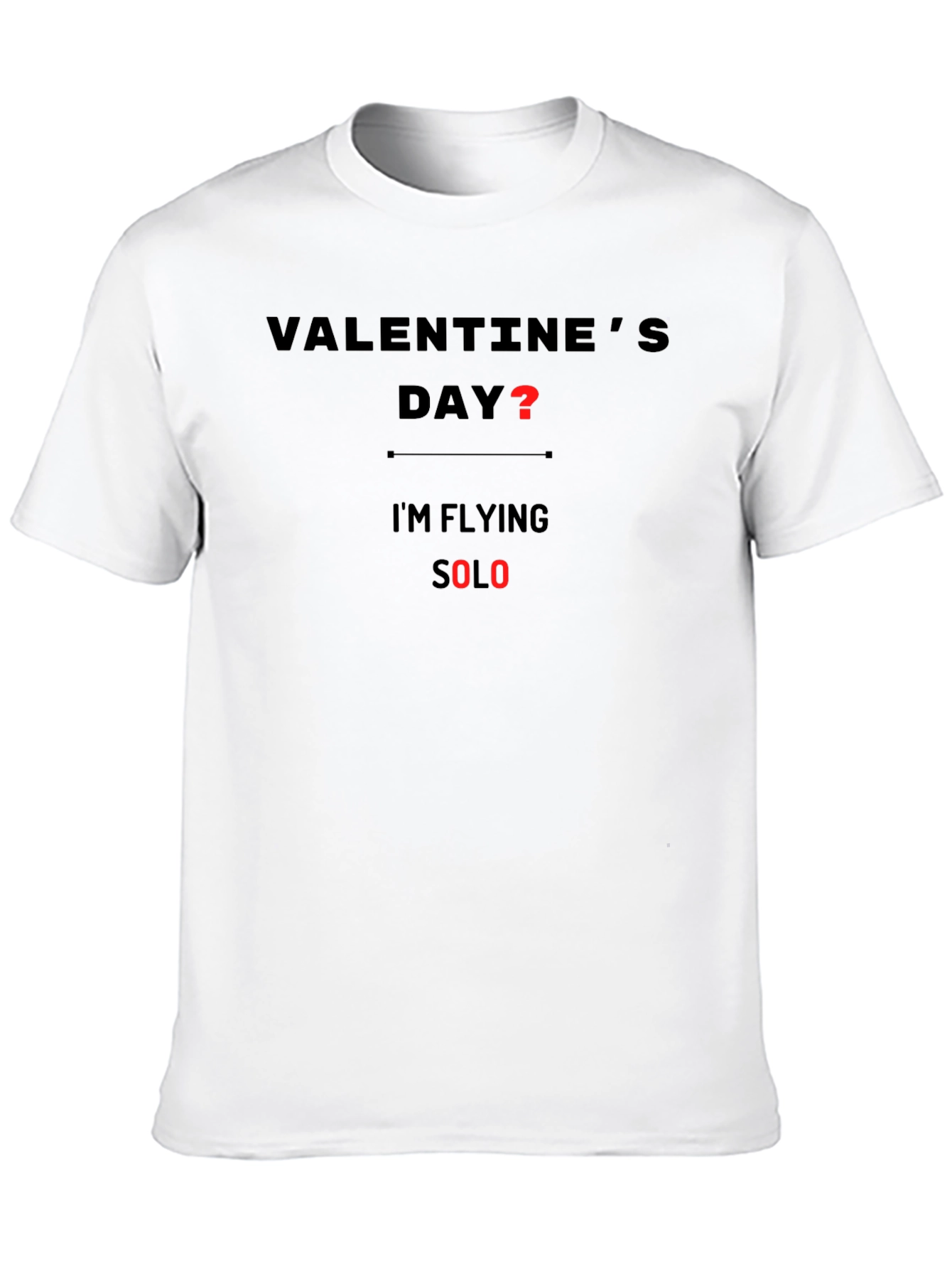 Valentines Day? Flying Solo Graphic Tee
