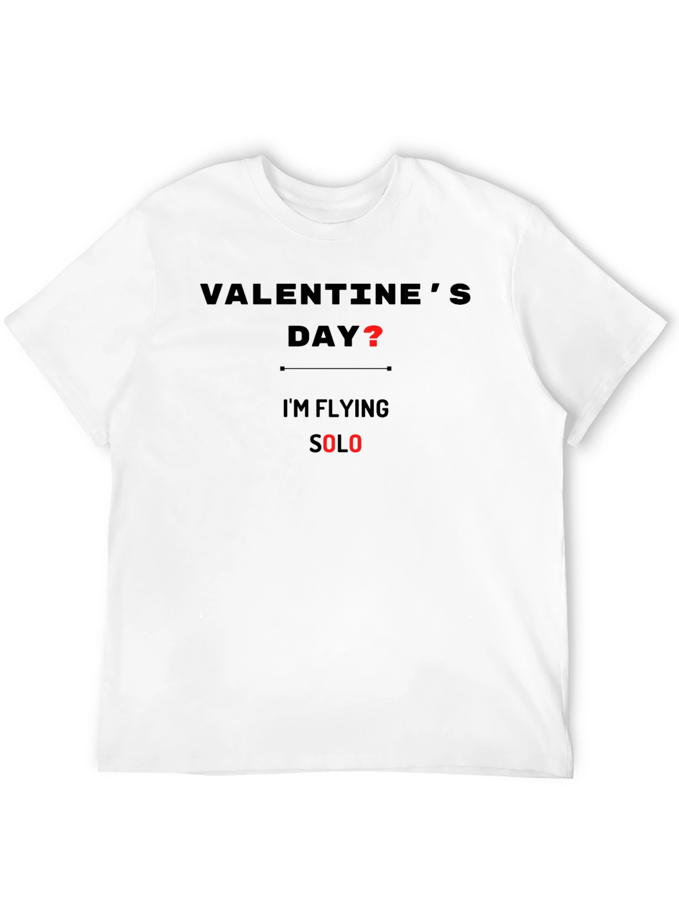 Valentines Day? Flying Solo Graphic Tee
