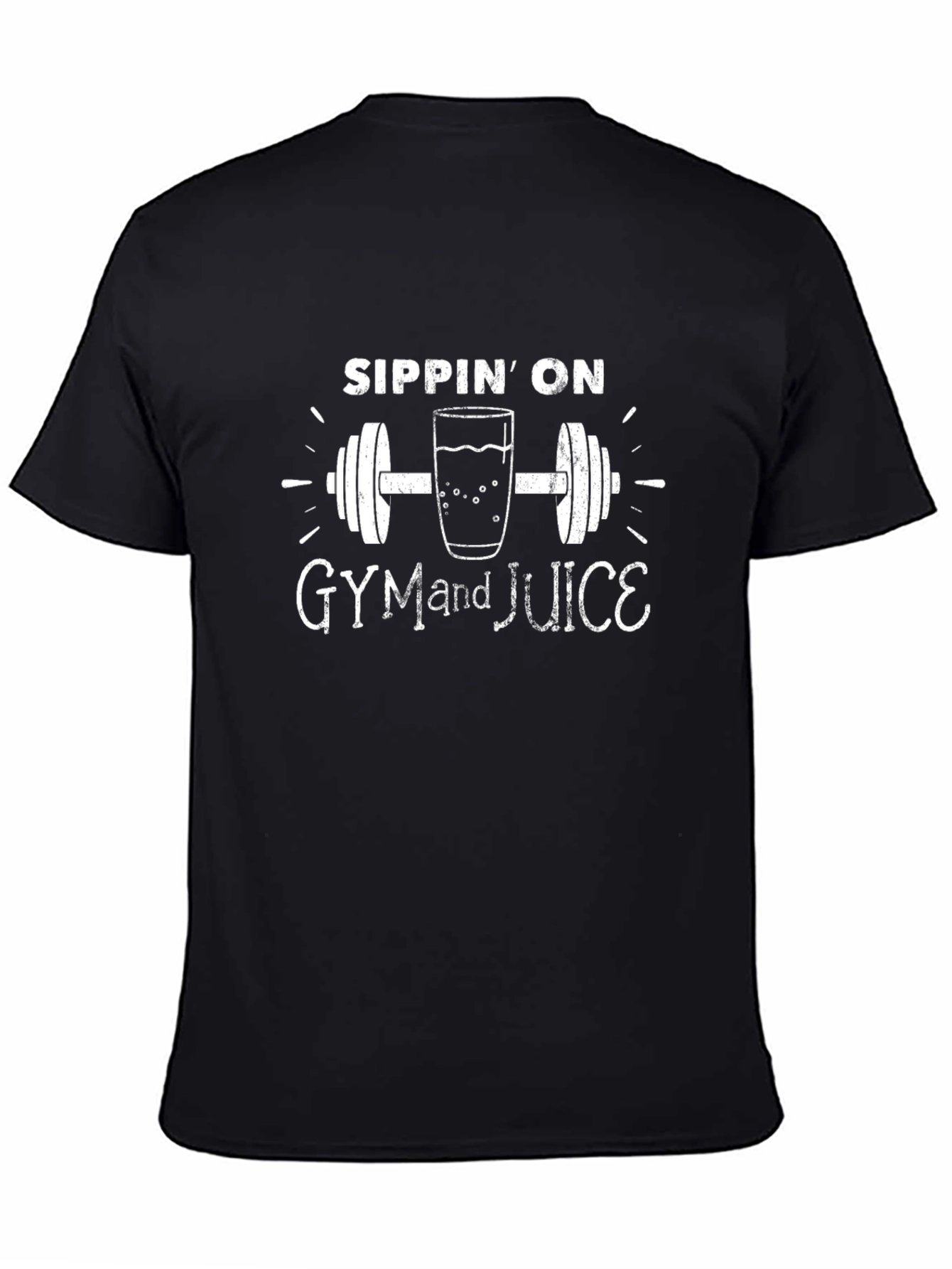 Sippin On Gym and Juice T-Shirt