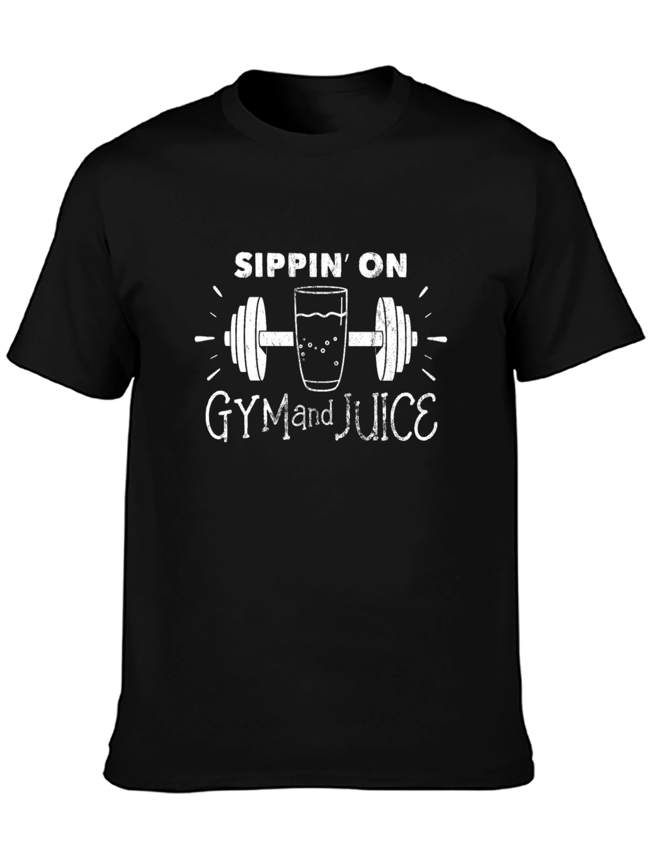 Sippin On Gym and Juice T-Shirt