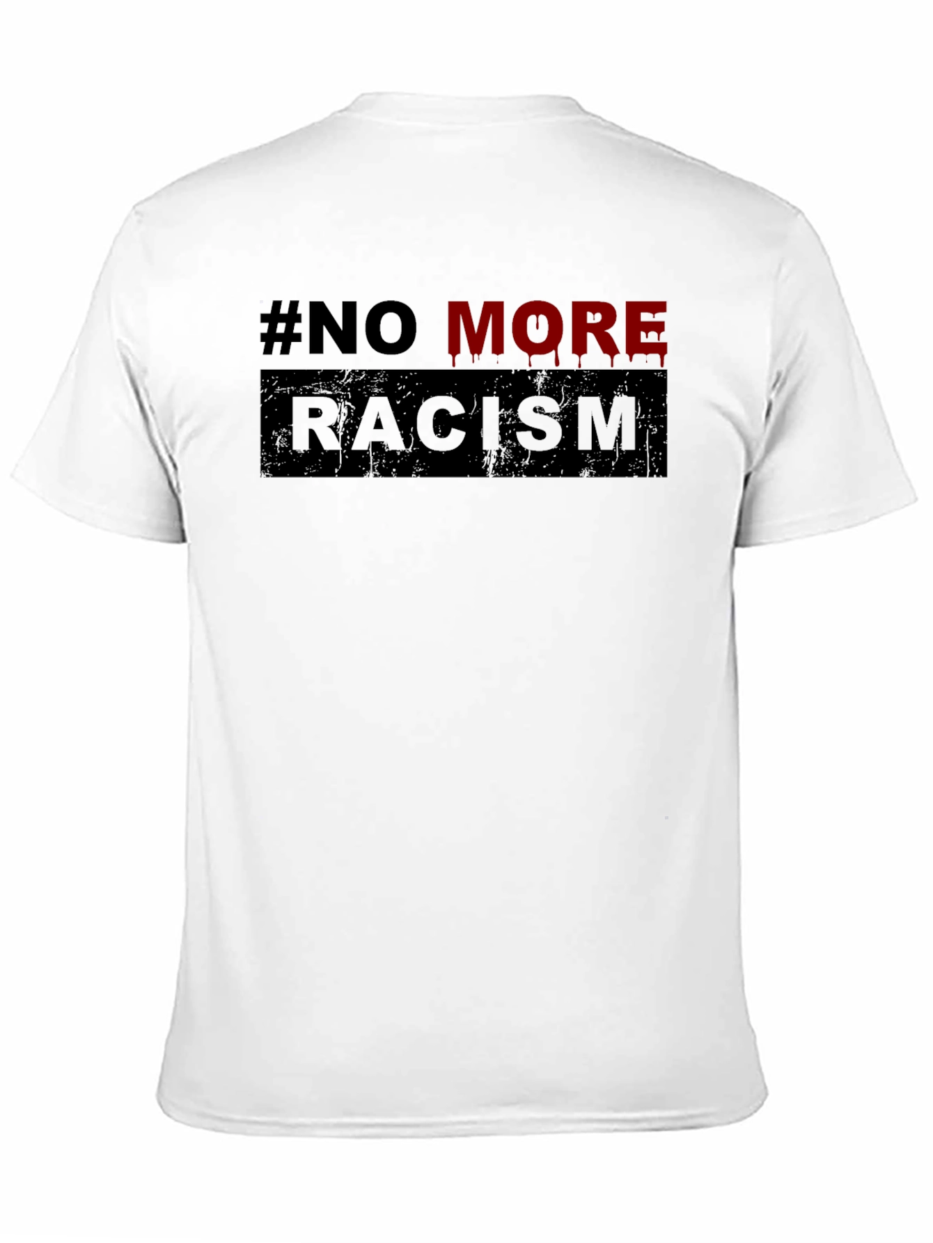 No More Racism T-Shirt
