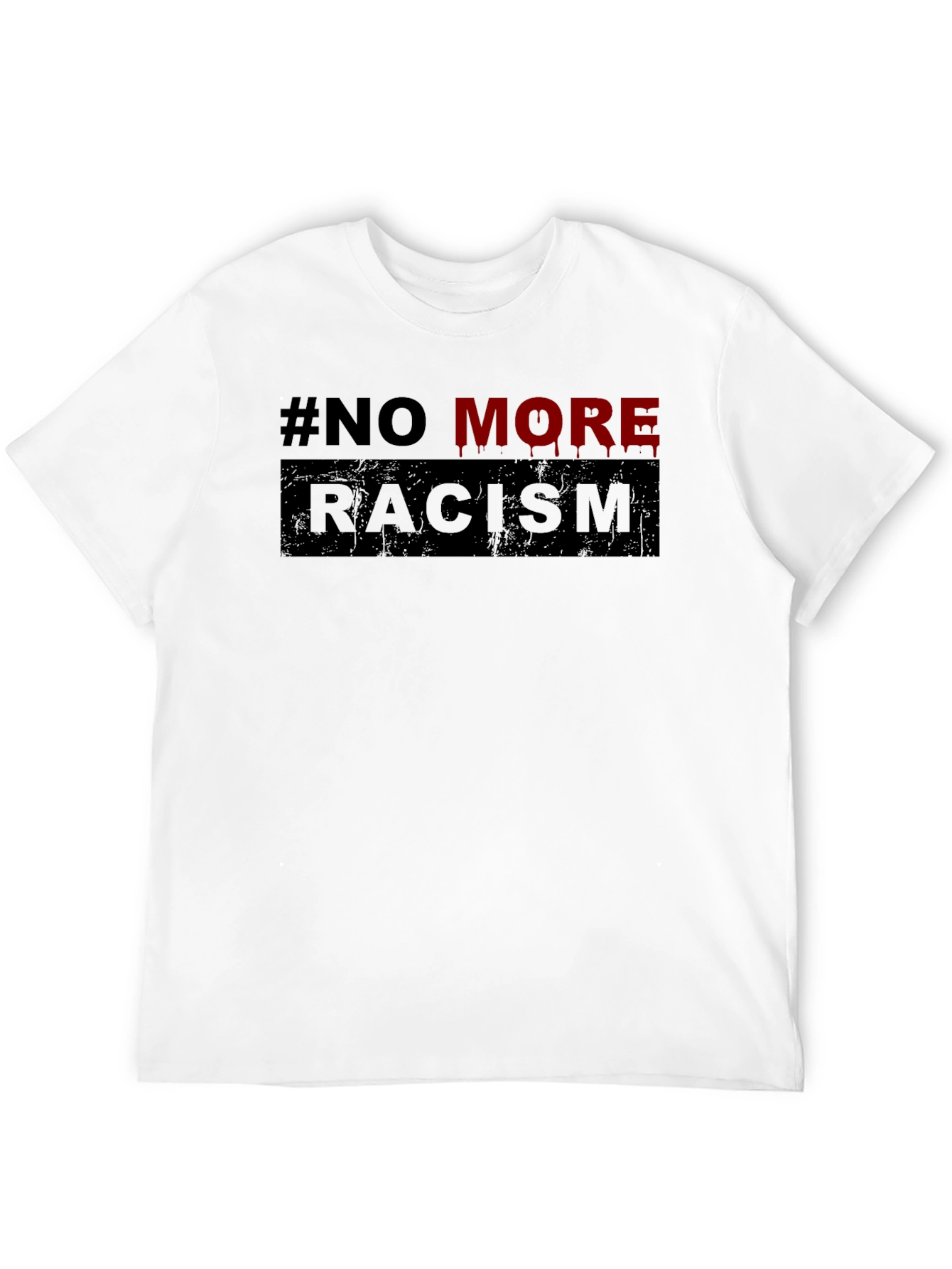 No More Racism T-Shirt