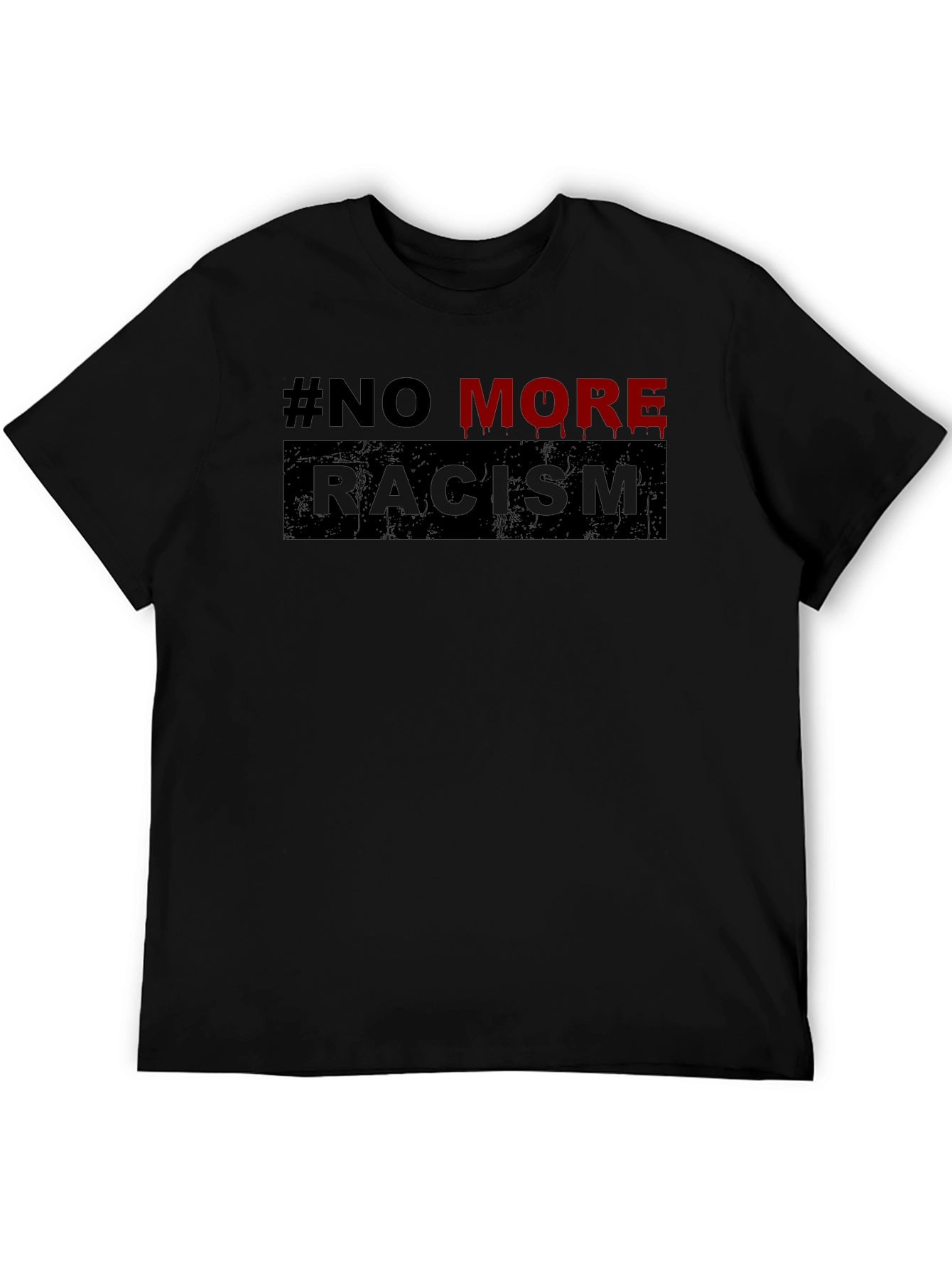 No More Racism T-Shirt