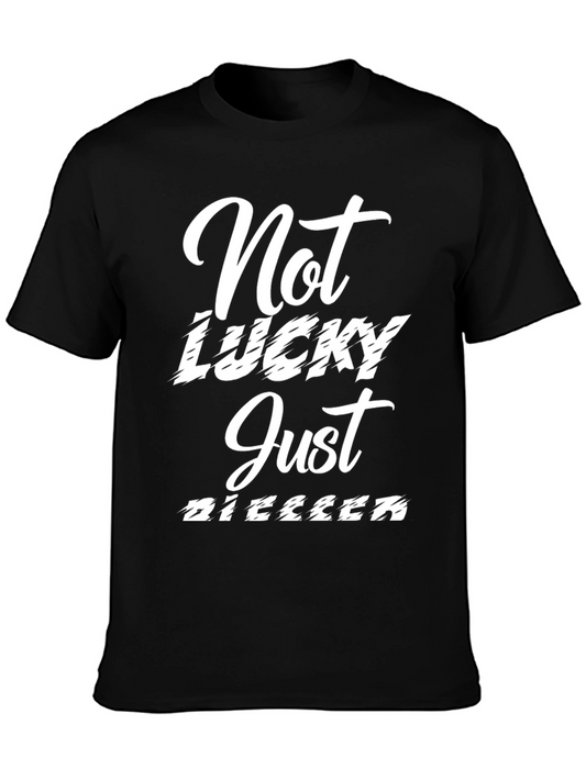 Not Lucky Just Bigger T-Shirt - Mens Black Tee