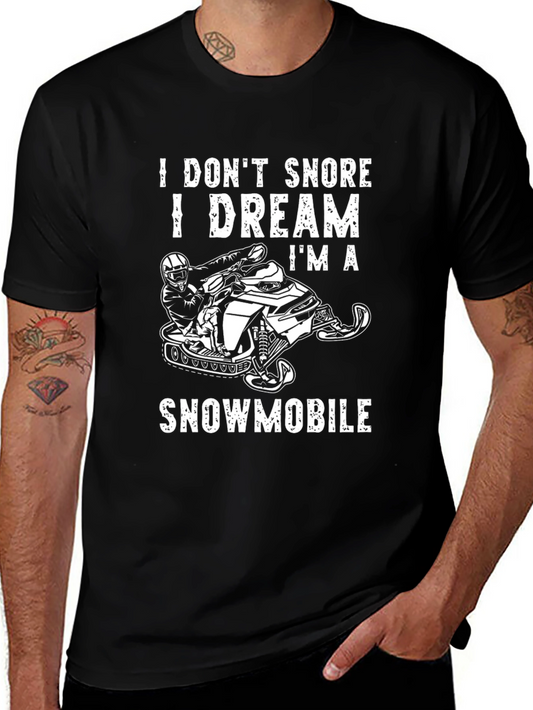 I Dream Im A Snowmobile Graphic Tee