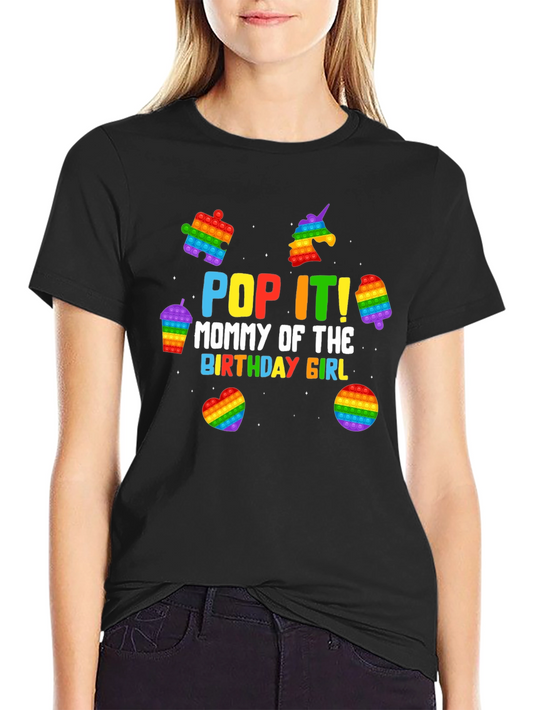 Pop It Birthday Girl Mommy T-Shirt