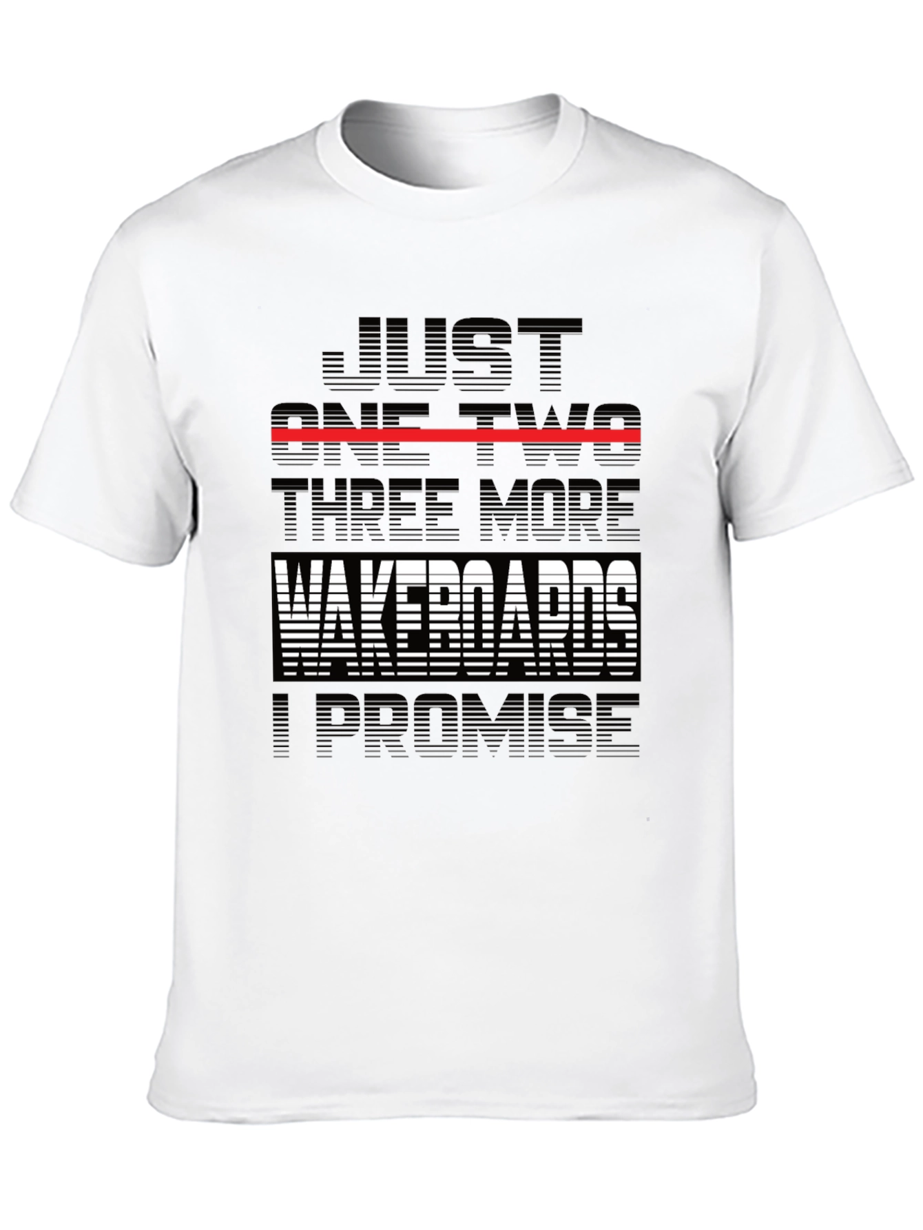 Wakeboards Promise T-Shirt - Humorous Design