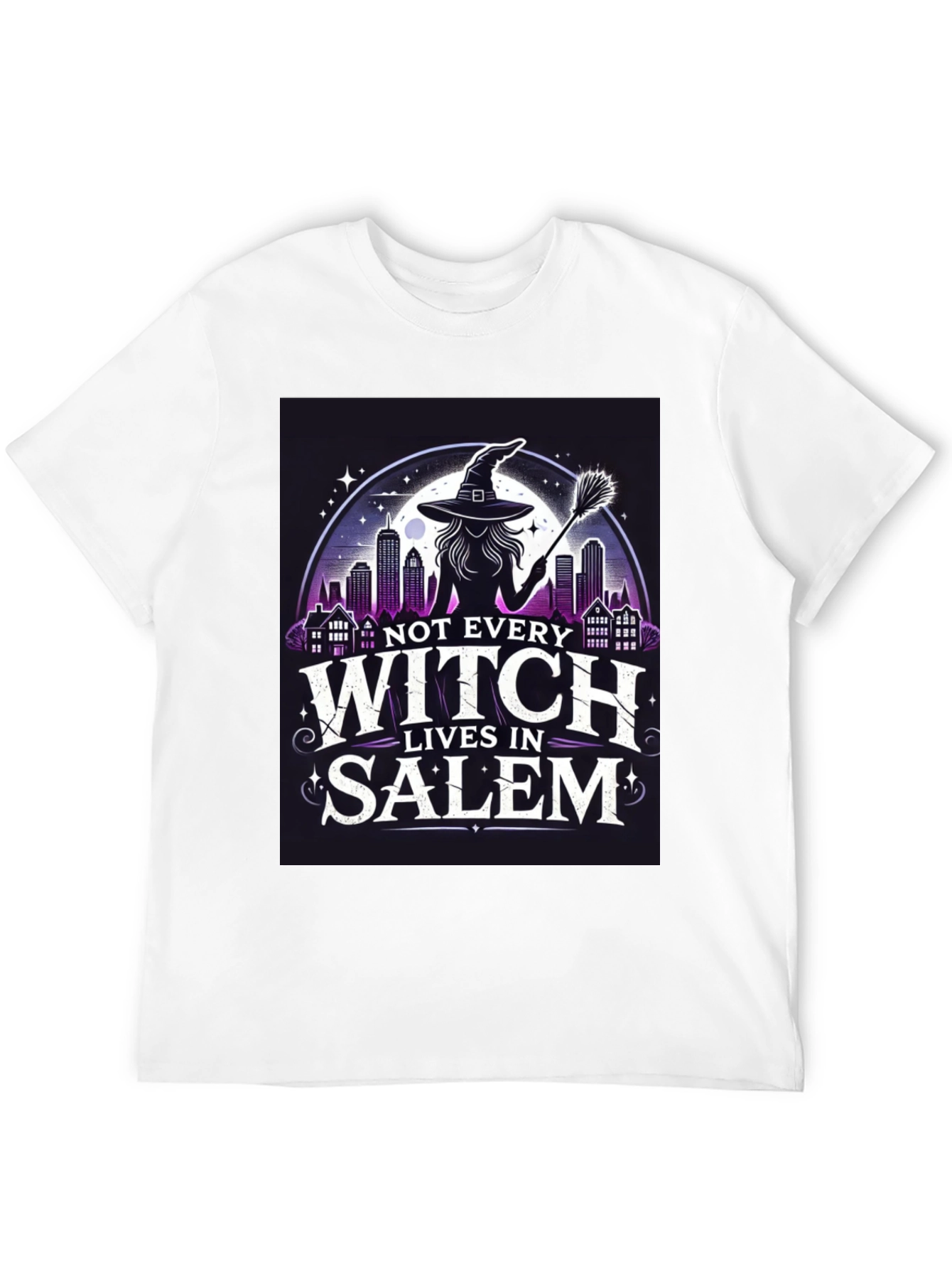 Not Every Witch Lives in Salem T-Shirt
