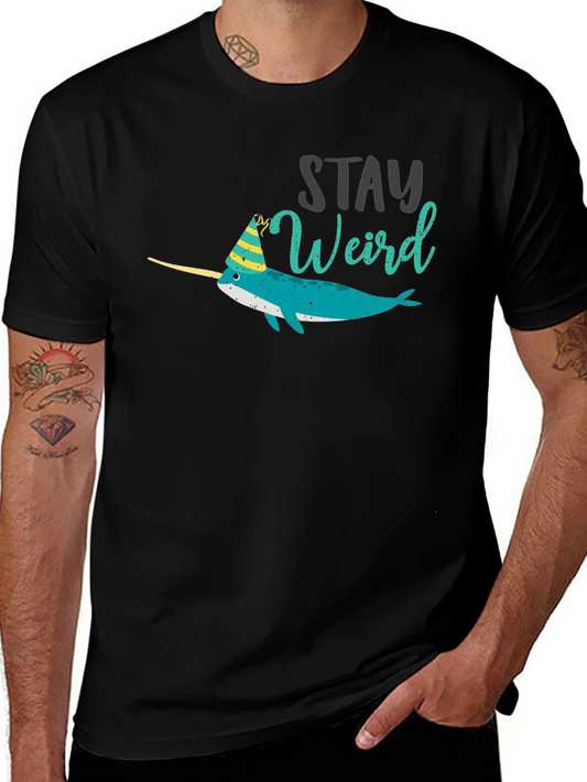 Stay Weird Narwhal T-Shirt