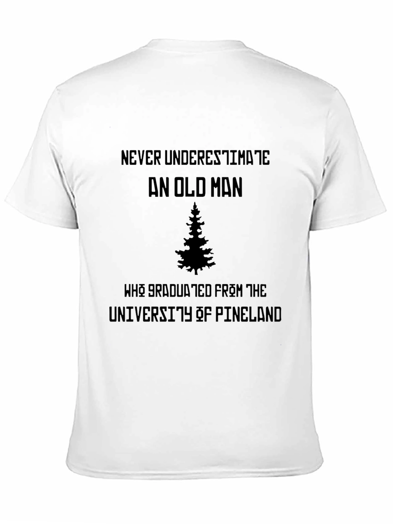 Never Underestimate Old Man T-Shirt